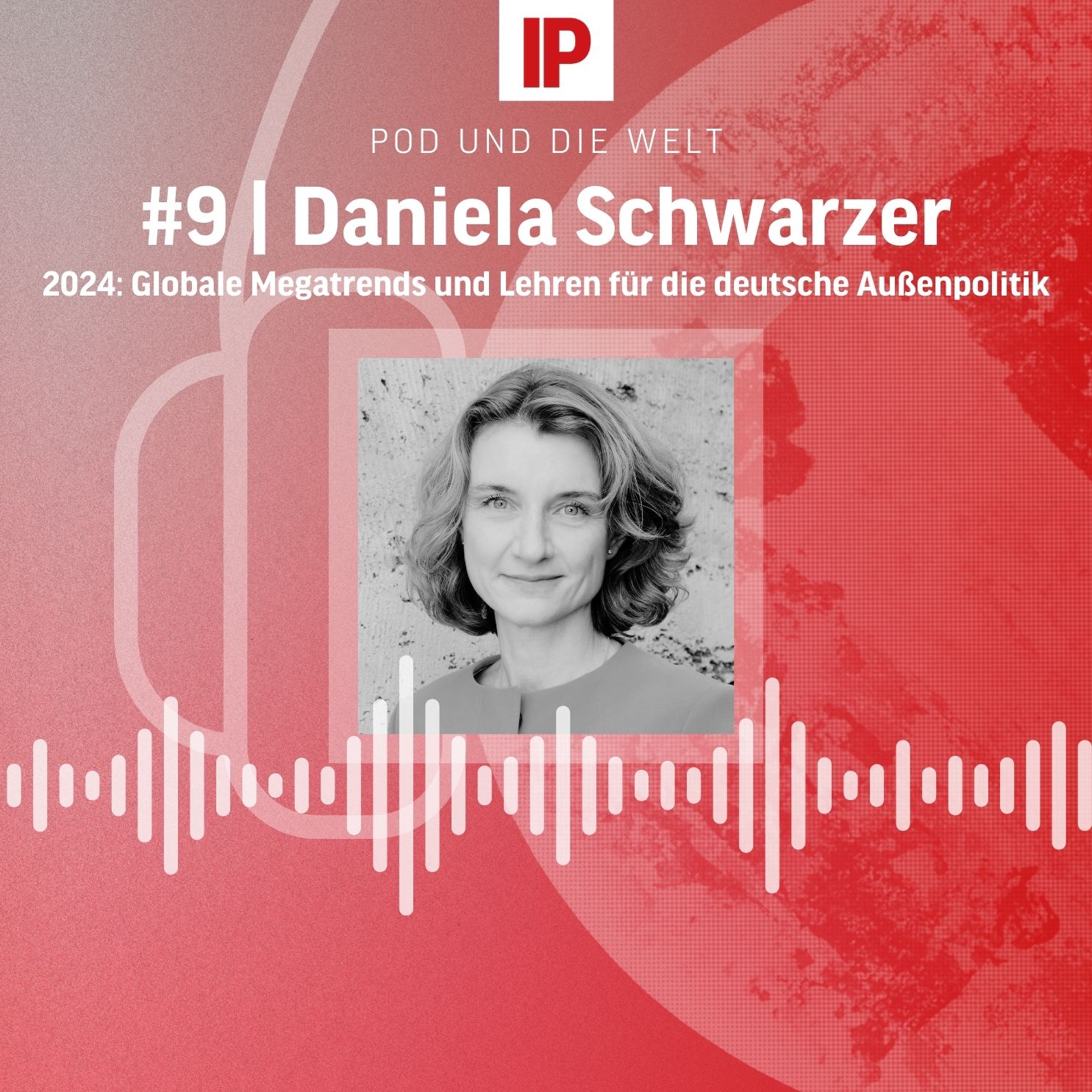 Pod und die Welt – Das außenpolitische Update