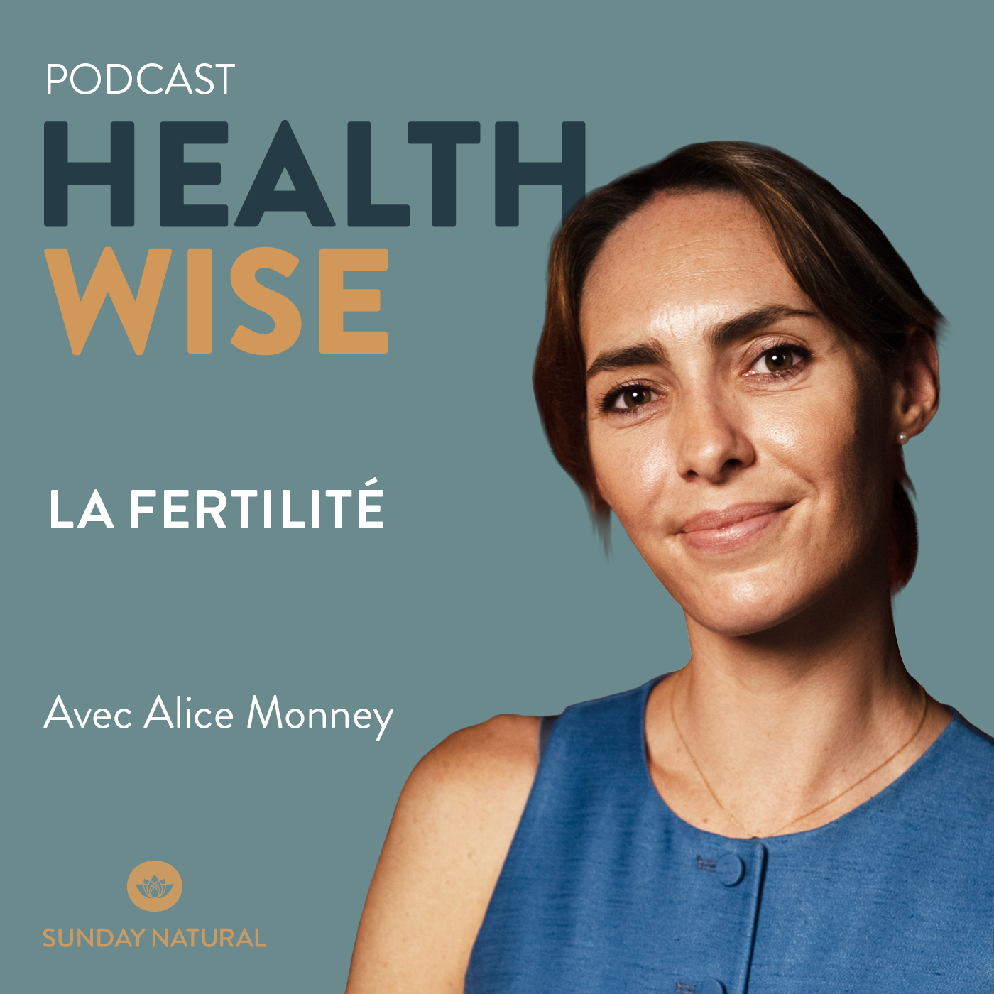 Épisode n°16 - La fertilité - Alice Monney
