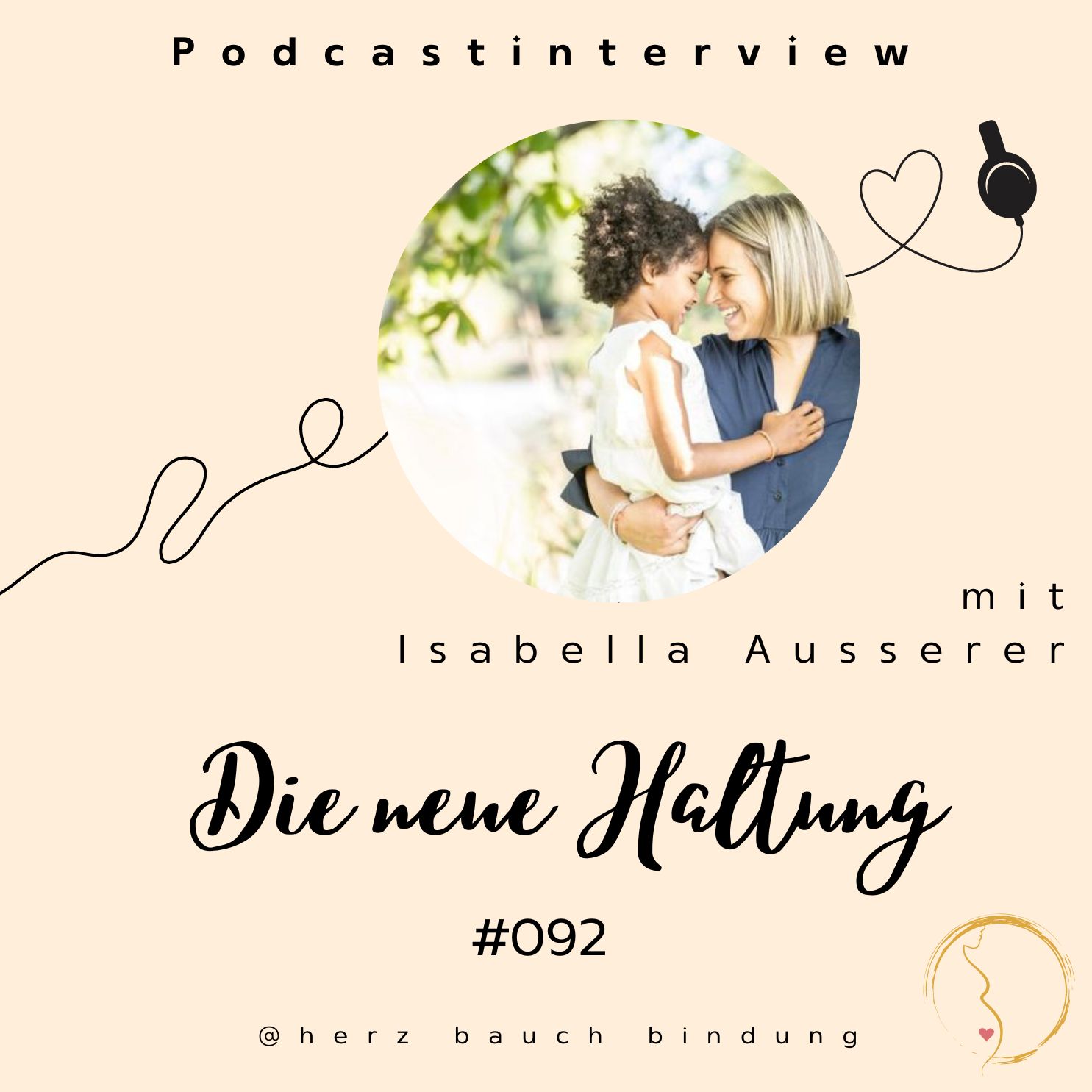 Herz Bauch Bindung / Der Podcast für Dein Mama Mindset