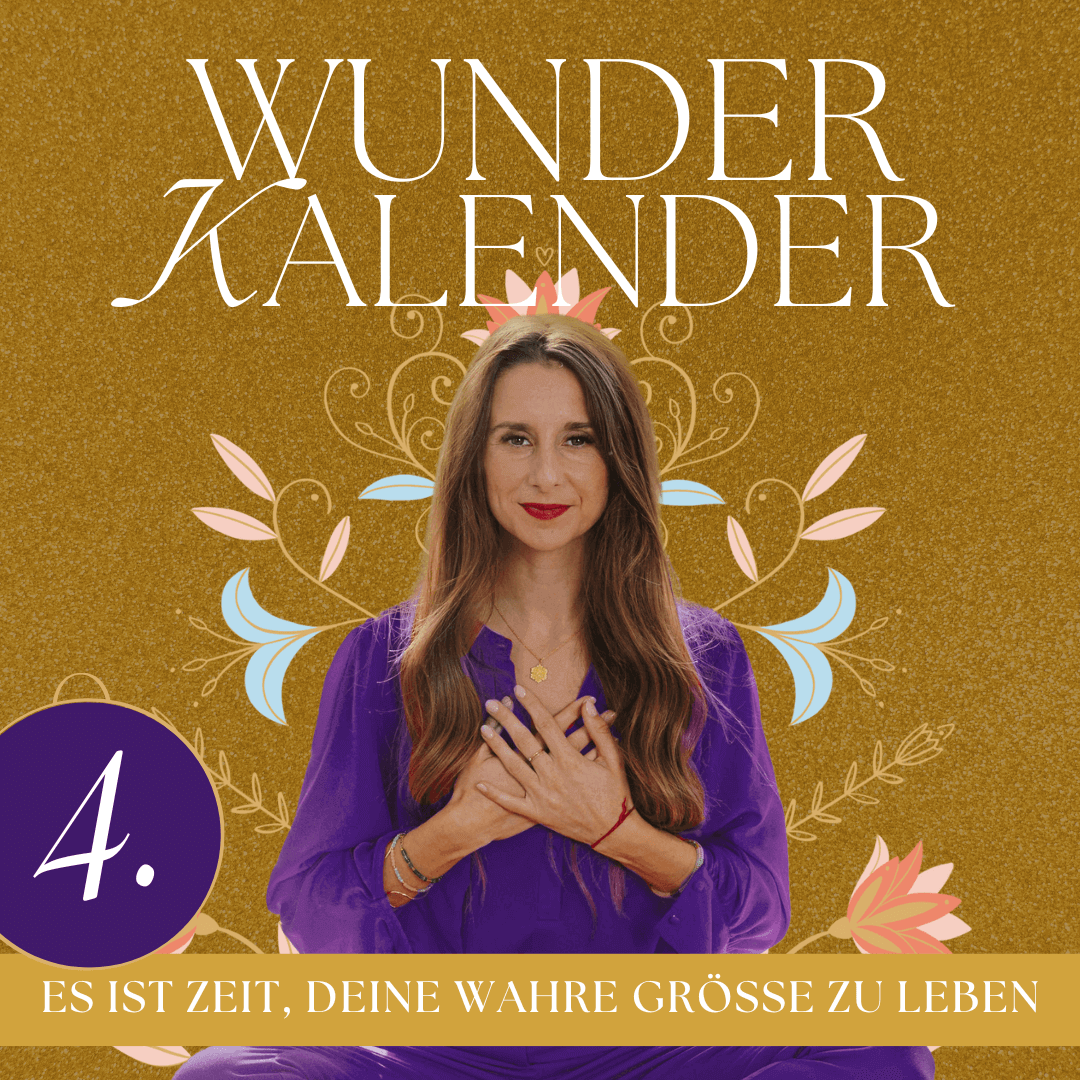 Es ist Zeit, deine wahre Größe zu leben | 4. Türchen Wunderkalender episode artwork