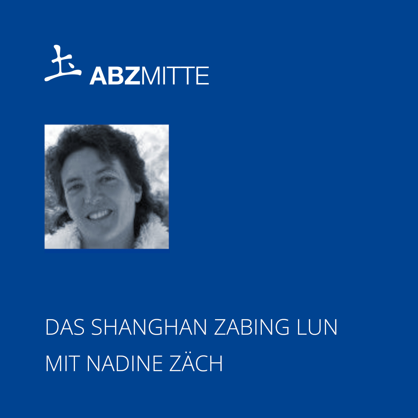 ABZ MITTE - Wissenswertes über die Chinesische Medizin