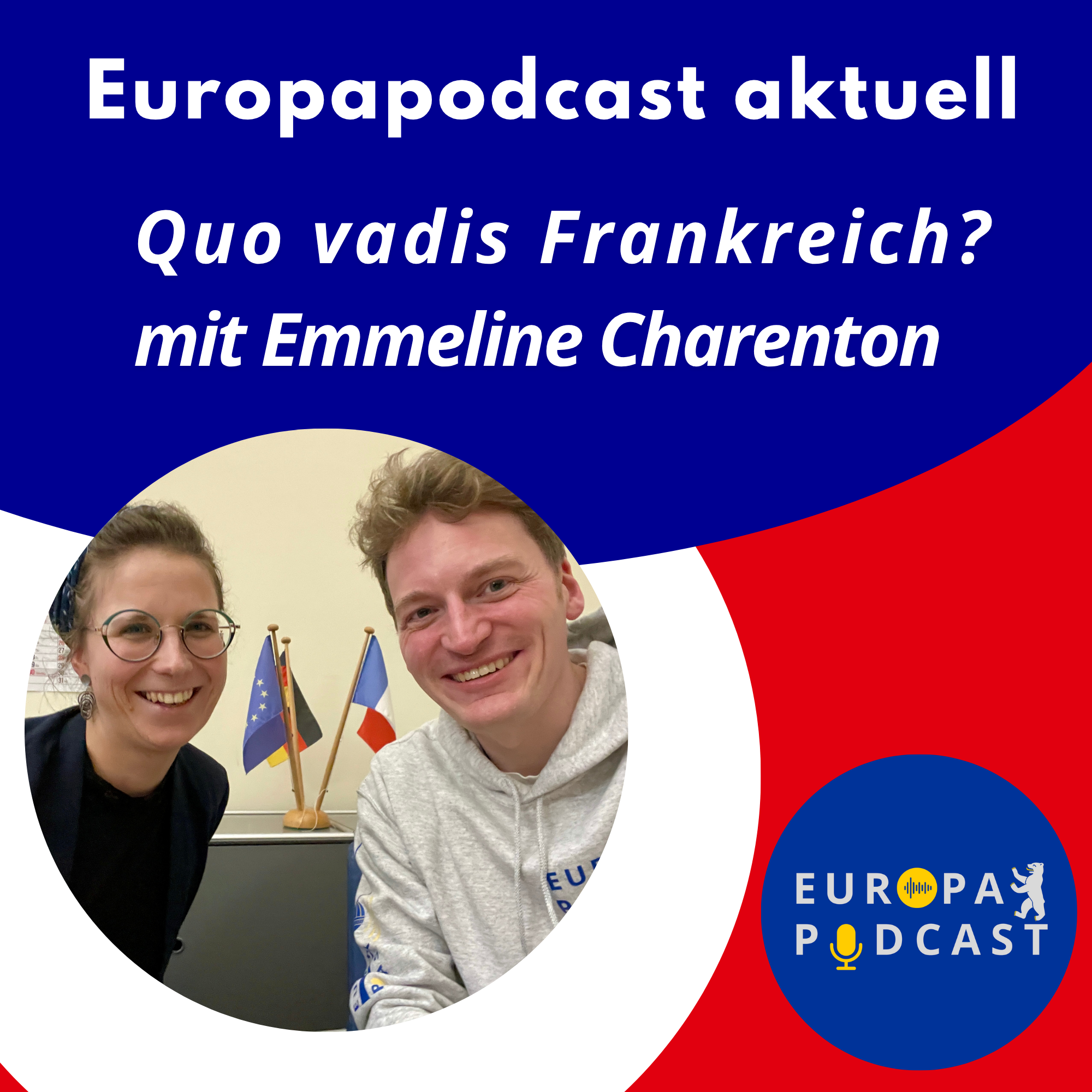 Quo Vadis Frankreich? mit Emmeline Charenton episode artwork