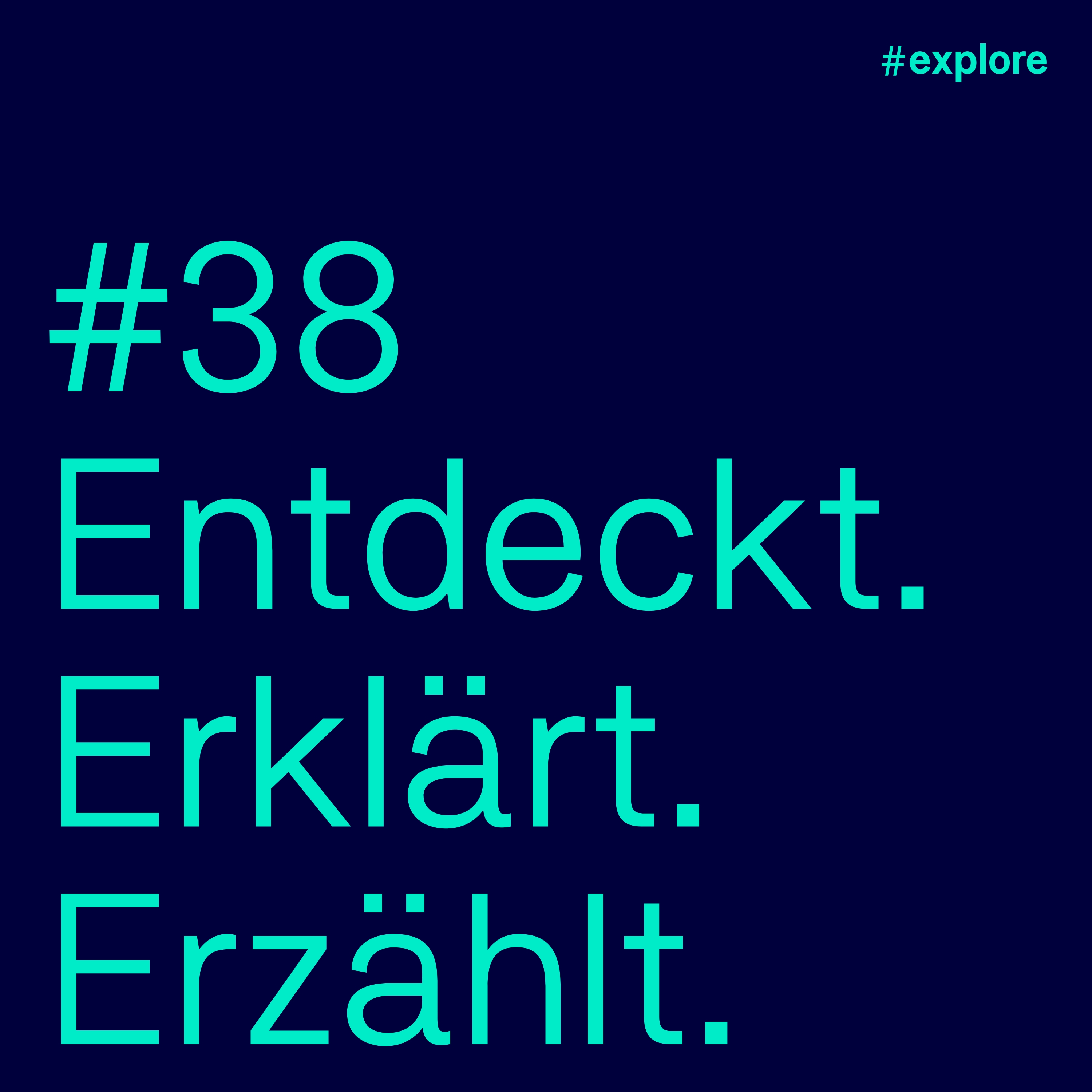 Entdeckt, erklärt, erzählt