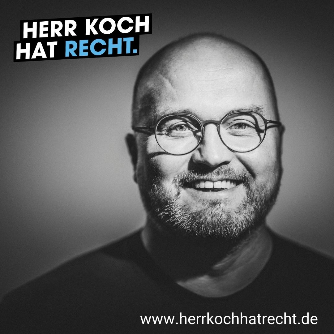 Herr Koch hat Recht - Datenschutz und Digitalrecht