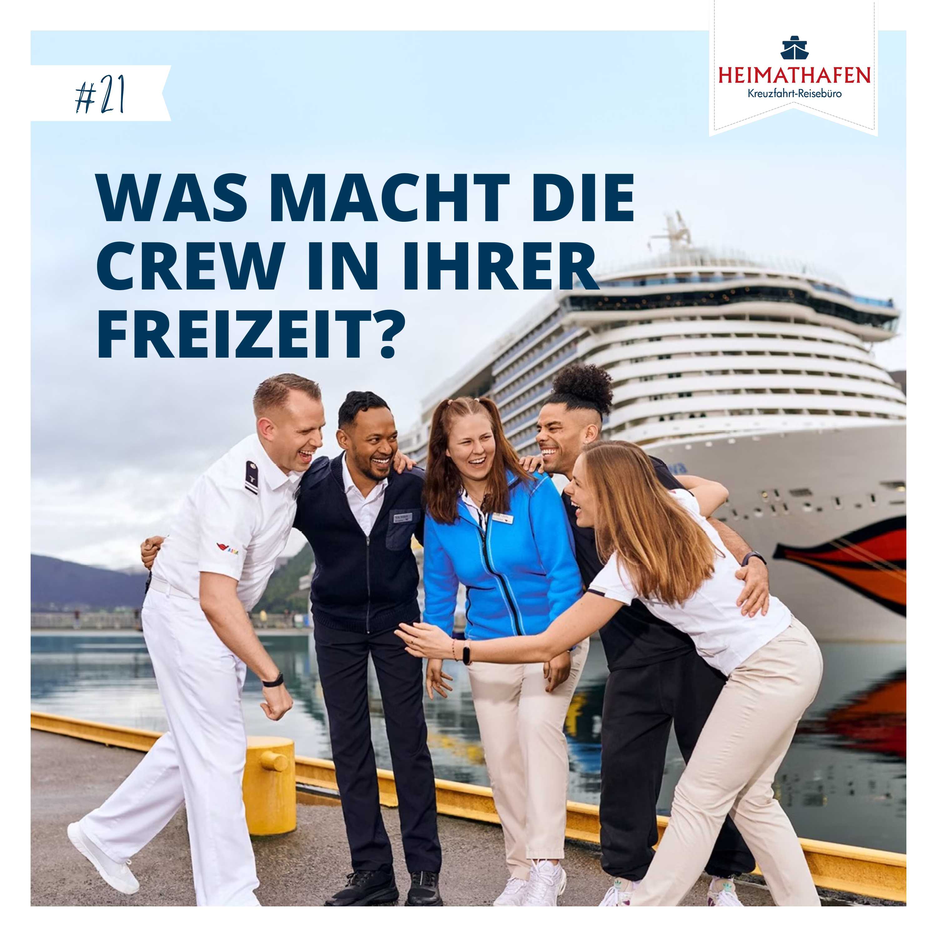 #21 | Was macht die Crew in ihrer Freizeit?