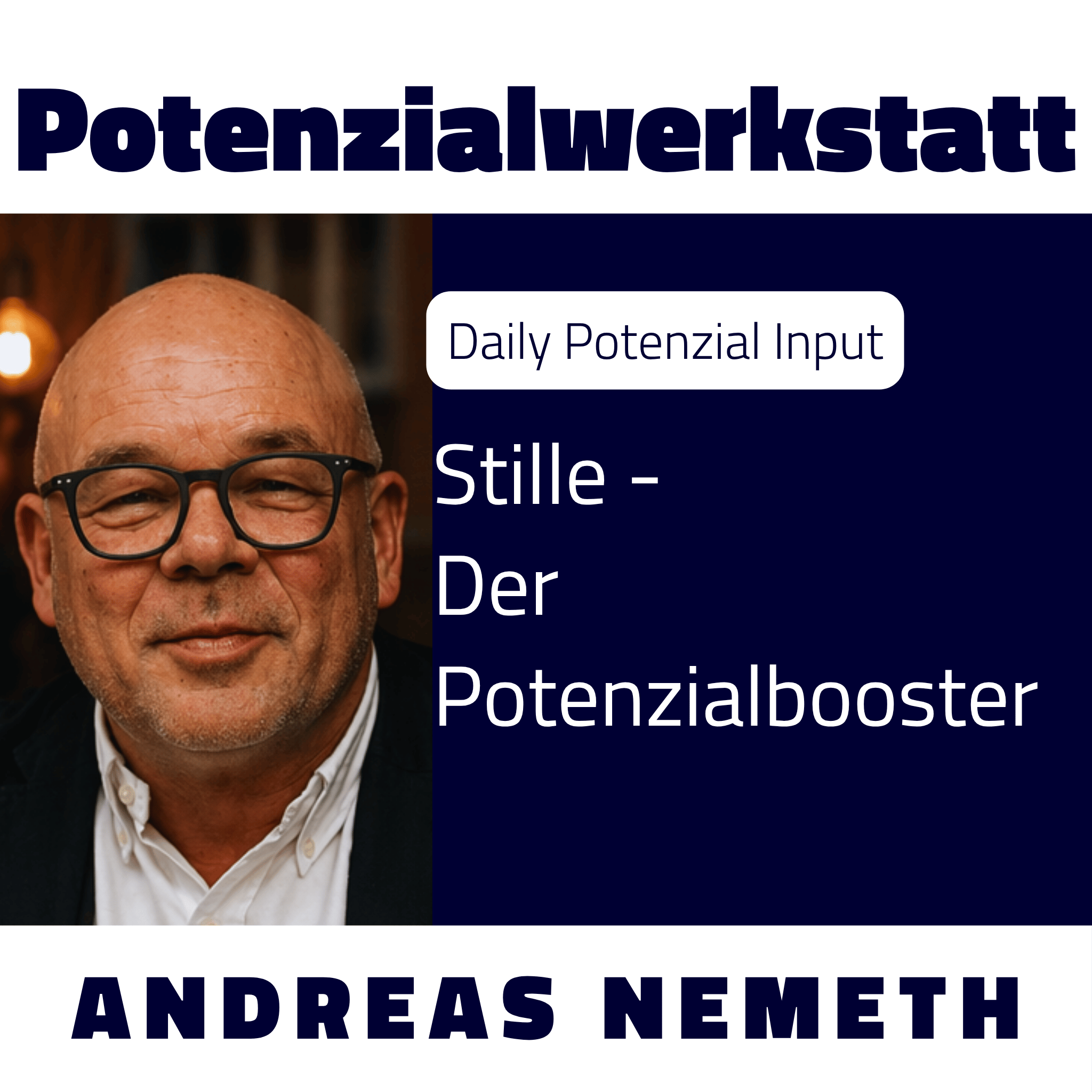 #640 Stille - Der Potenzialbooster