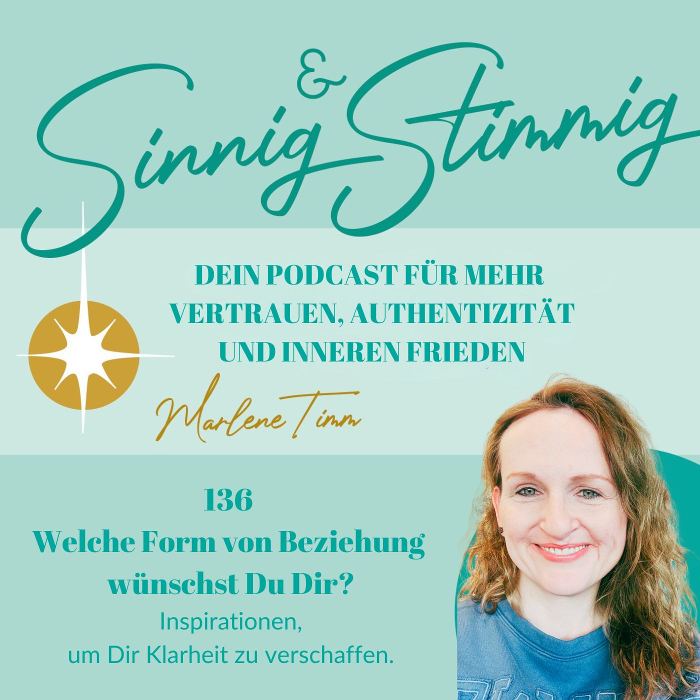 Folge 136 | Welche Form von Beziehung wünschst Du Dir? Inspirationen, um Dir Klarheit zu verschaffen