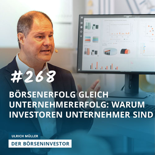#268 Börsenerfolg = Unternehmererfolg: Warum Investoren Unternehmer sind episode artwork
