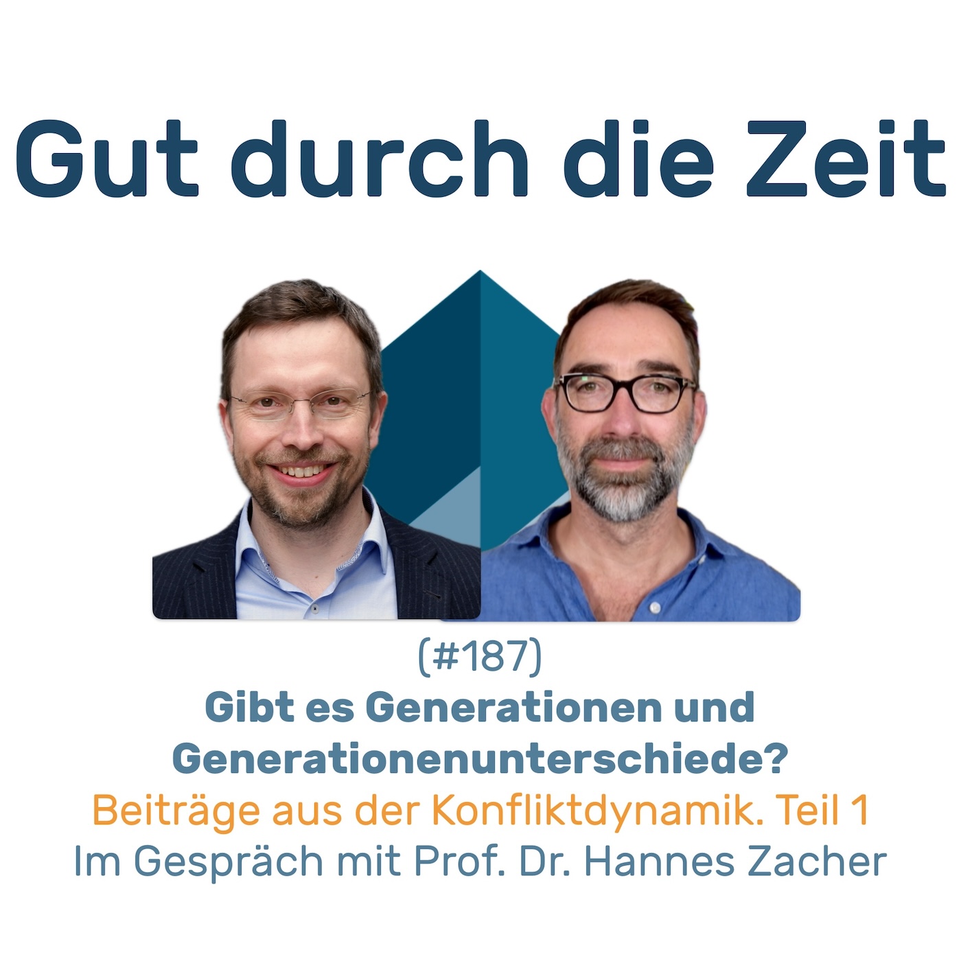 #187 - Gibt es Generationen und Generationenunterschiede? Im Gespräch mit Prof. Hannes Zacher
