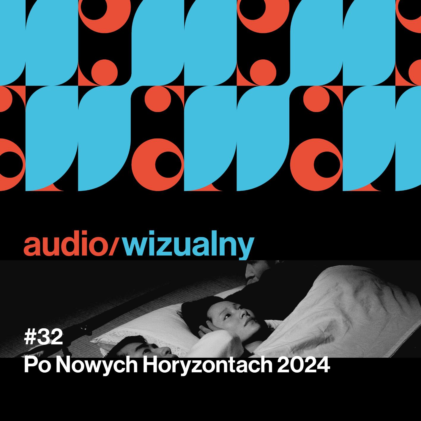 #32 Po Nowych Horyzontach 2024