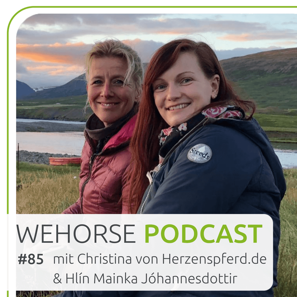 #85 Christina von Herzenspferd.de & Hlín Mainka Jóhannesdottir über Mentaltraining für Reiter