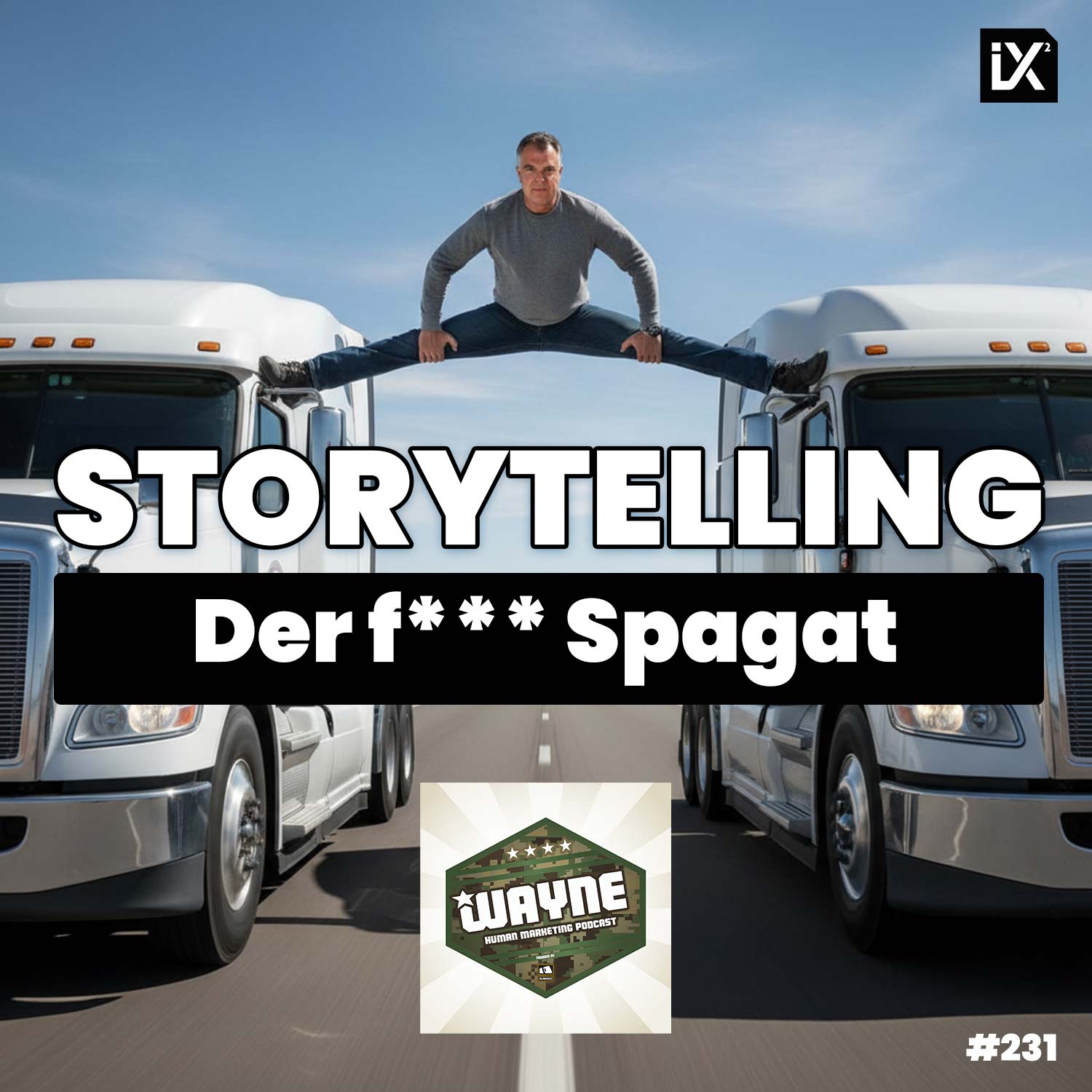 Storytelling - Der f*** Spagat | WAYNE #231