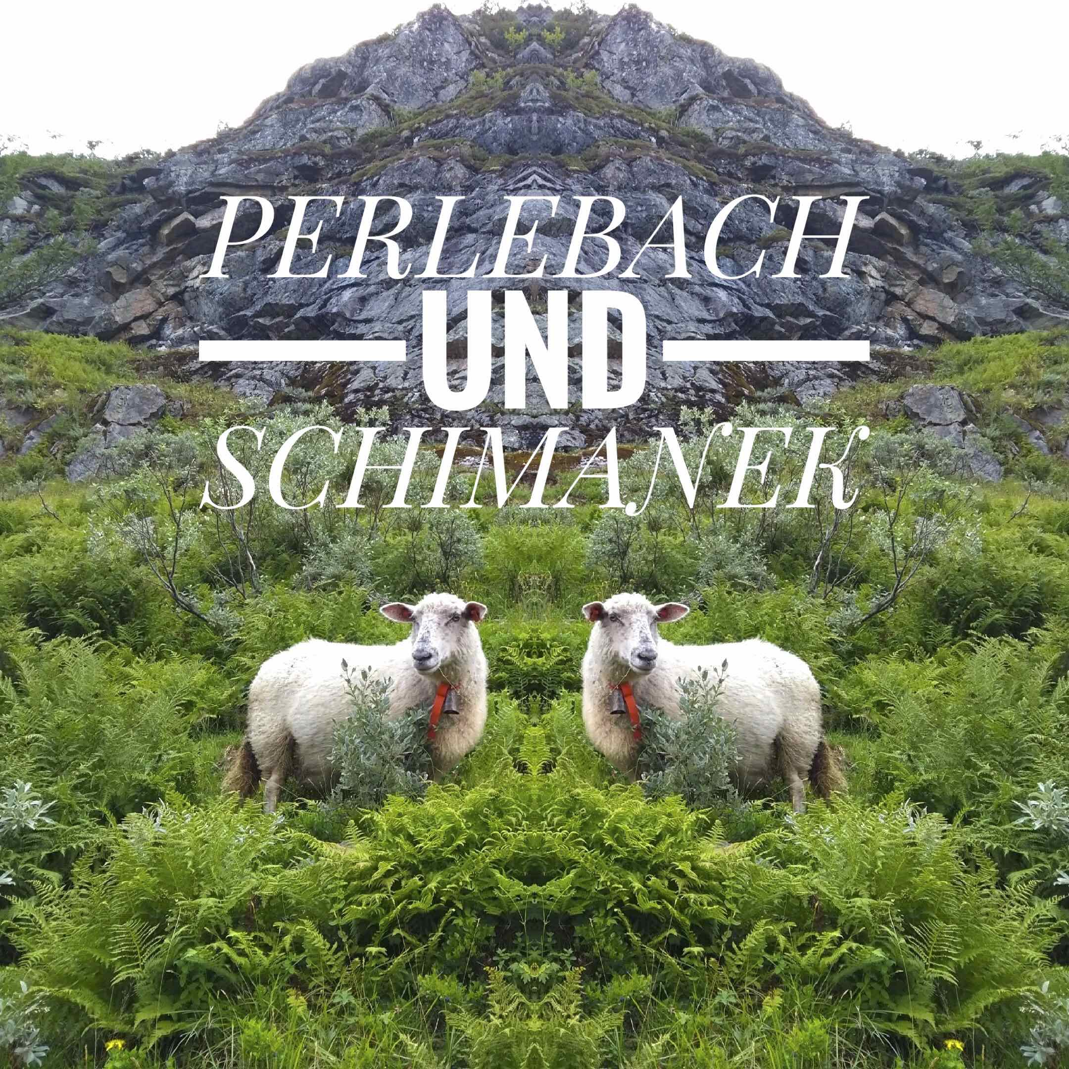 Perlebach und Schimanek