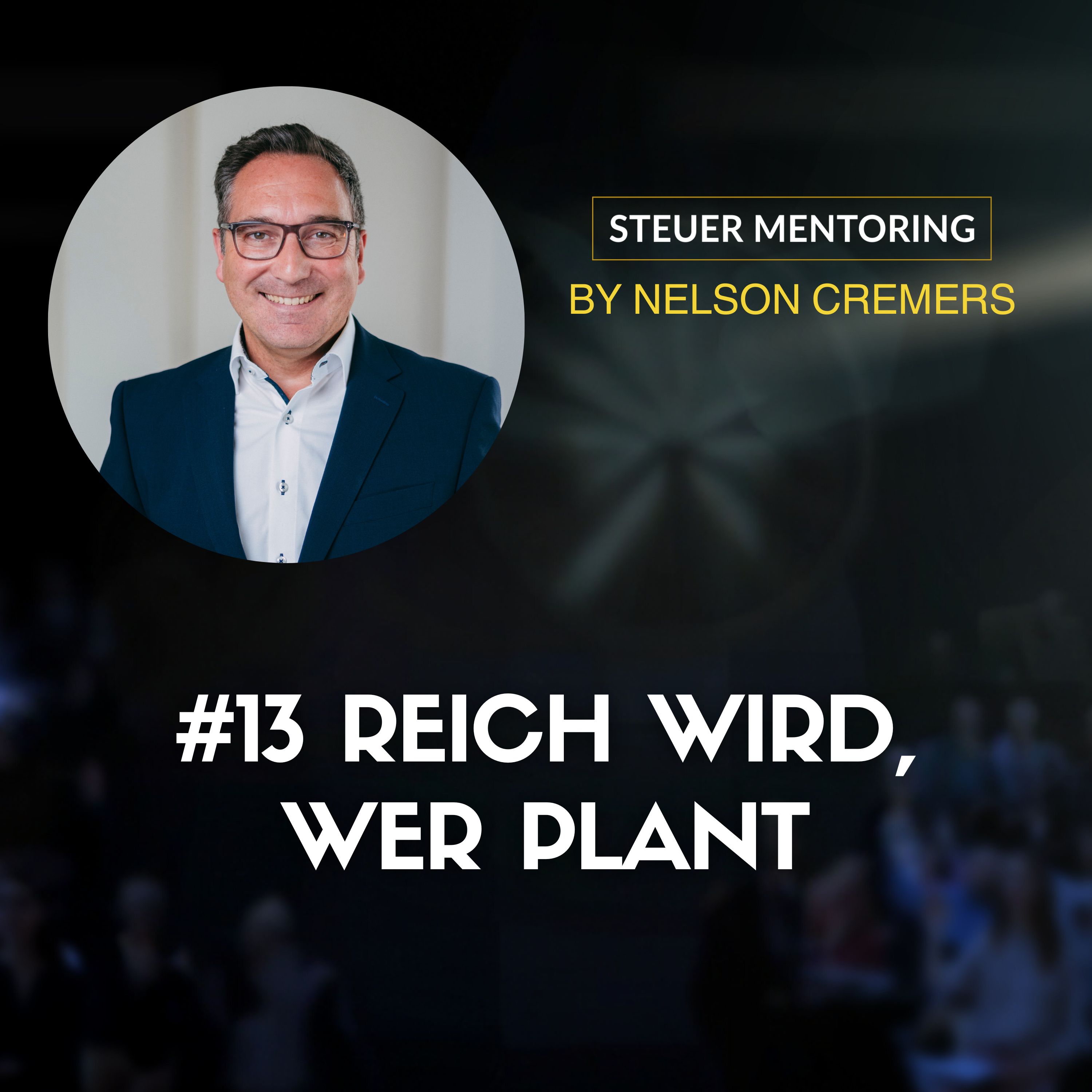 Steuermentoring Podcast - Werde auch Du zum Top-Steuer-Investor!