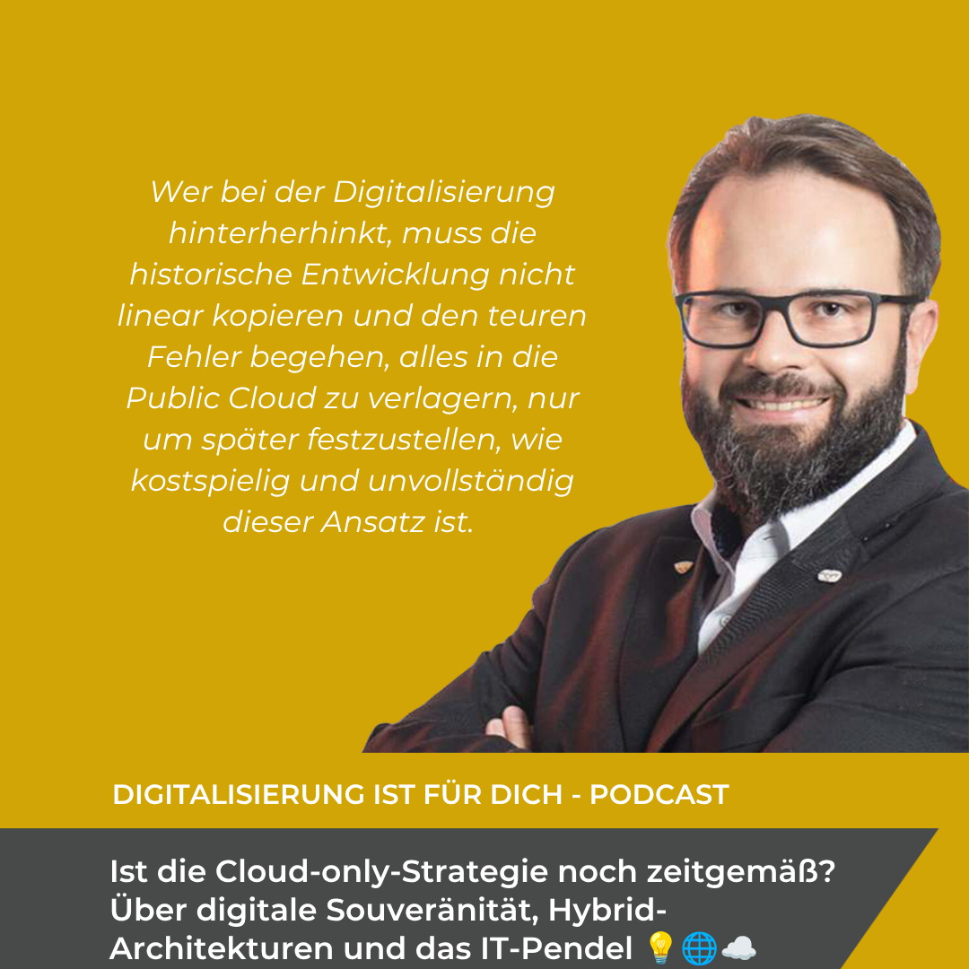 #386 - Ist die Cloud-only-Strategie noch zeitgemäß? Über digitale Souveränität, Hybrid-Architekturen und das IT-Pendel