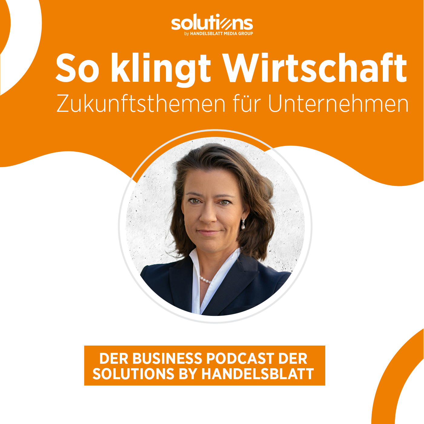 So klingt Wirtschaft – Zukunftsthemen für Unternehmen