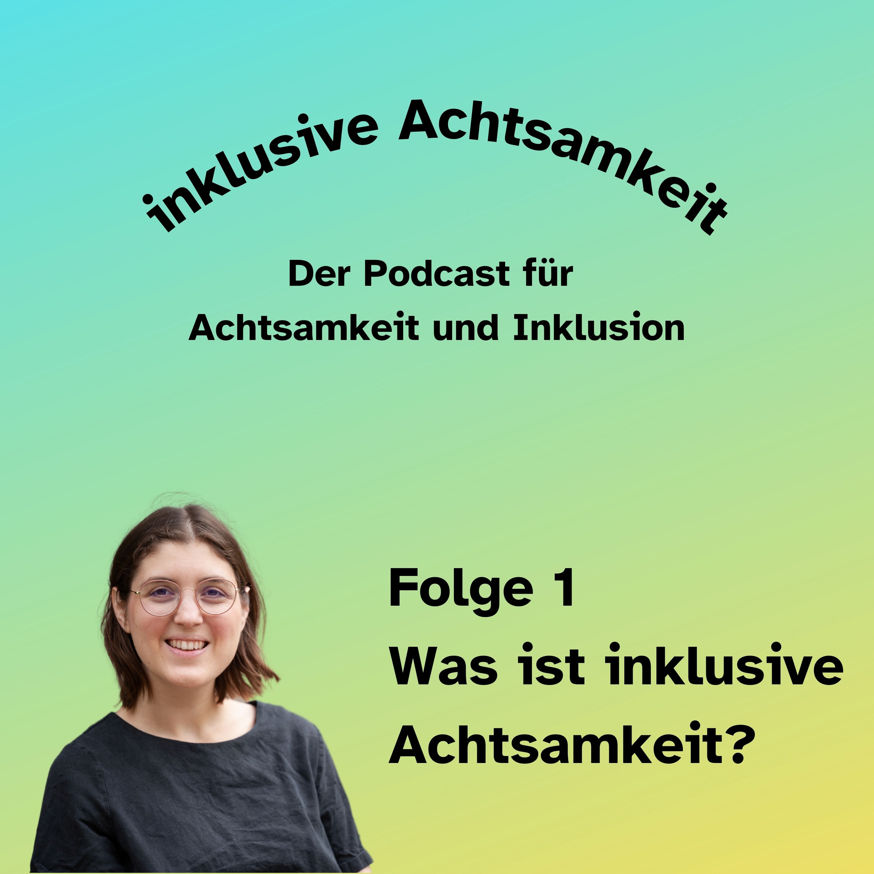 inklusive Achtsamkeit - der Podcast