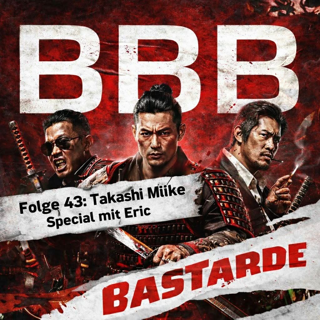 Folge 43 - Takashi Miike: Der Meister der Grenzüberschreitung (mit Eric)