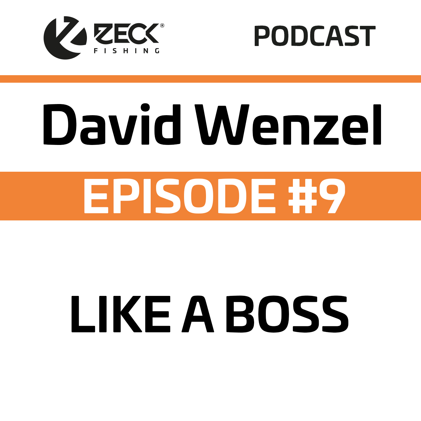 ZECK FISHING Podcast