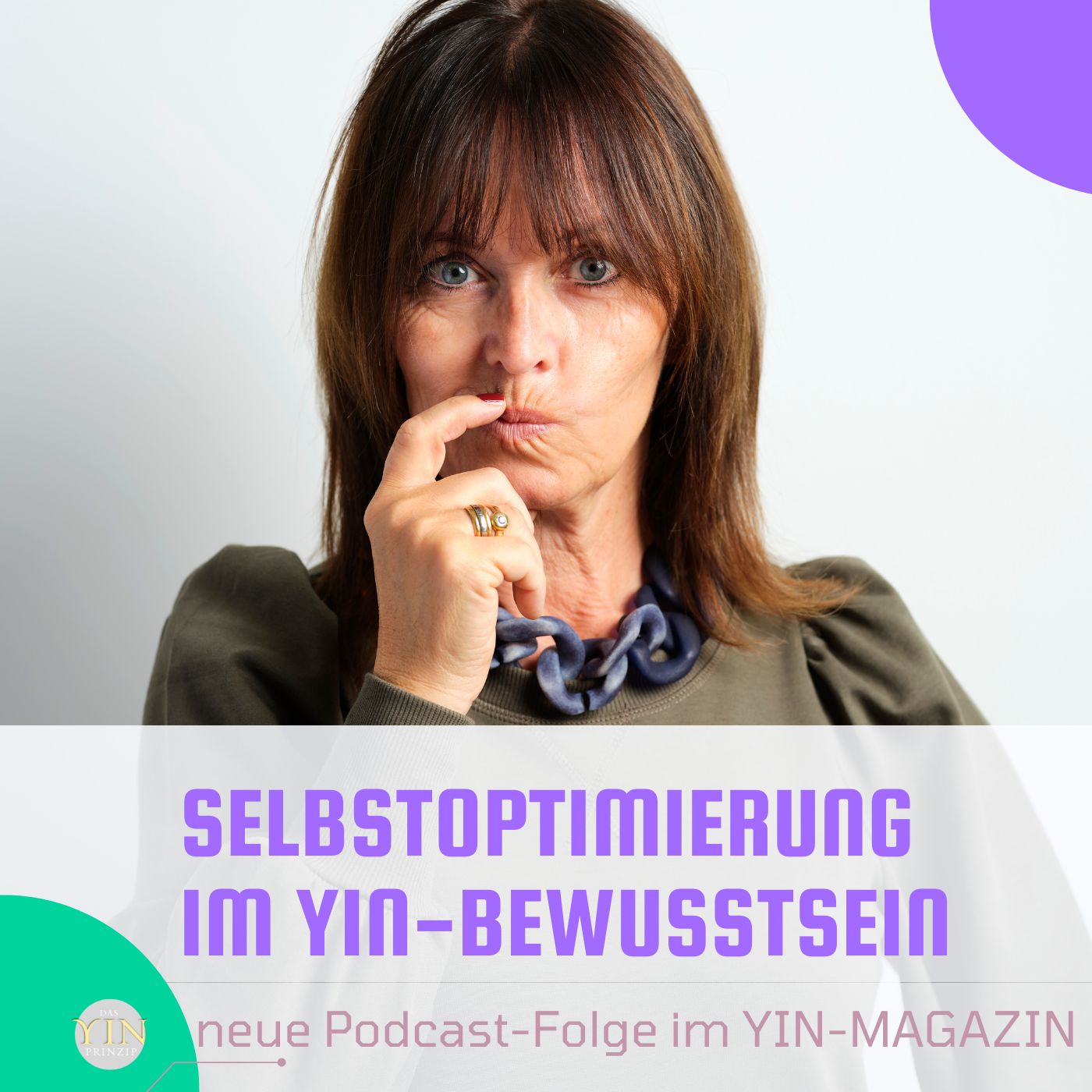 132: Selbstoptimierung im Yin-Bewusstsein