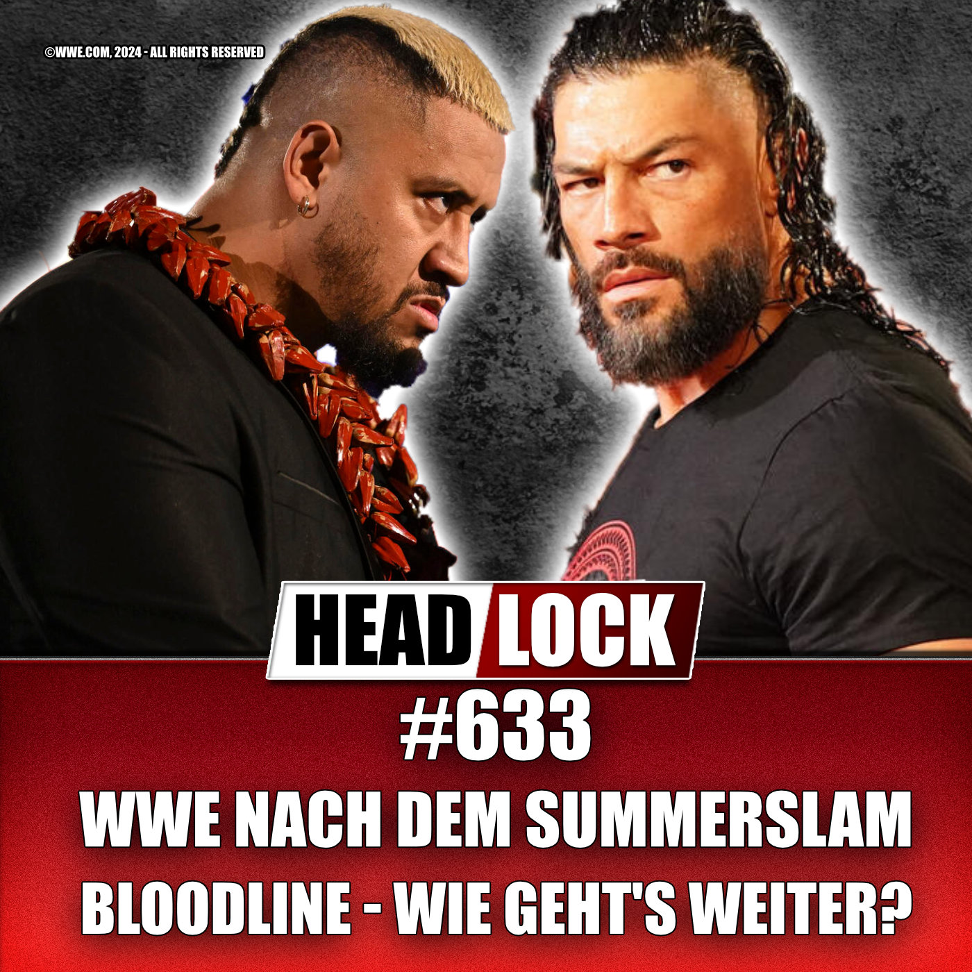 #633: Roman Reigns zurück - Bloodline, was nun: Funktioniert der OTC als Face? Jacob Fatu interessanter als Solo? episode artwork