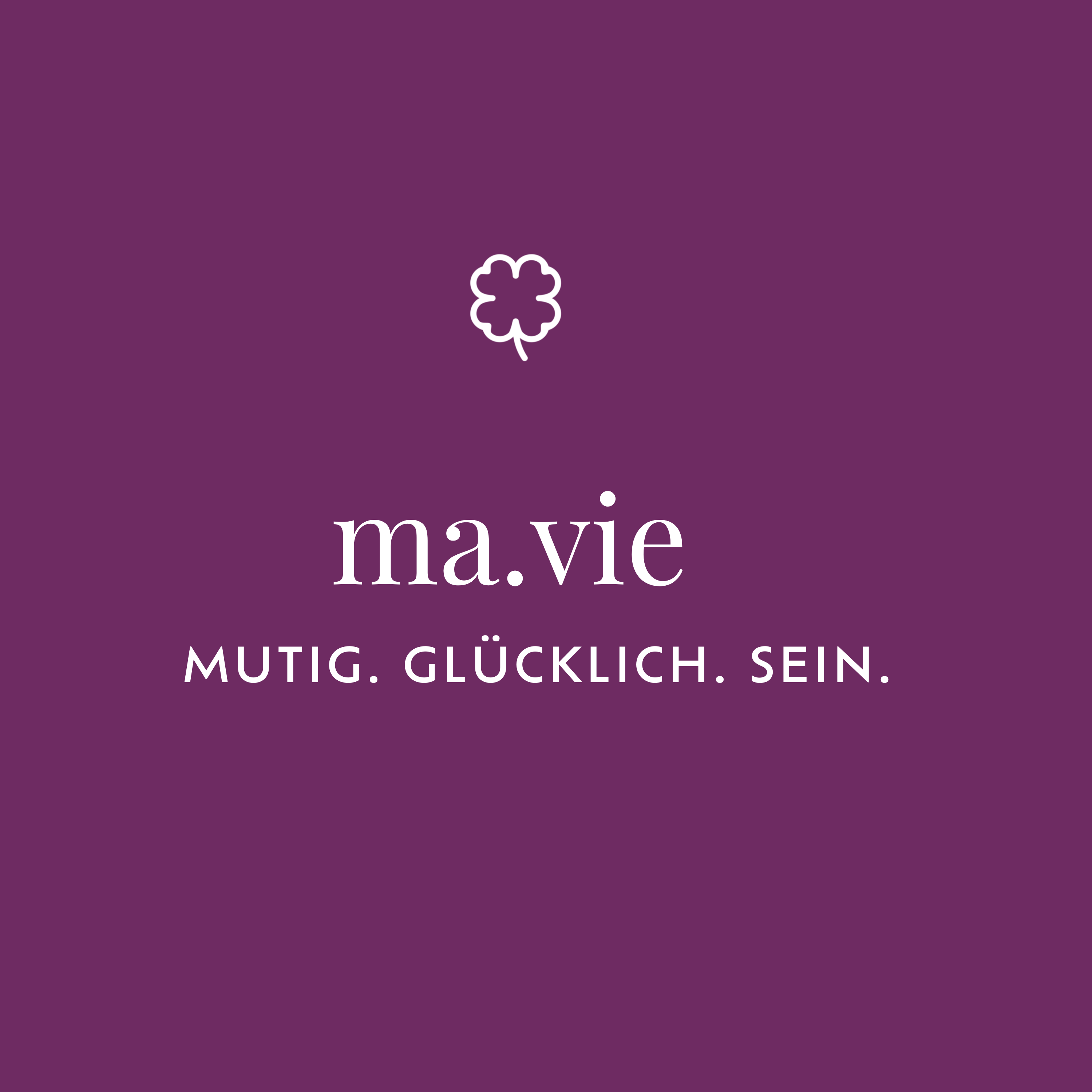 1 That's me that's ma.vie ma.vie mutig.glücklich. sein. Podcast