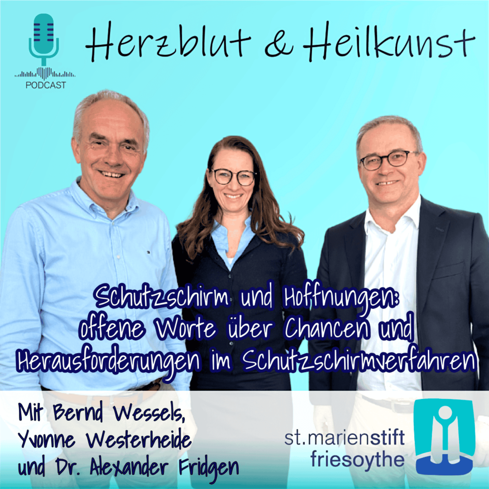 Folge 13: Schutzschirm und Hoffnungen - offene Worte über Chancen und Herausforderungen im Schutzschirmverfahren episode artwork