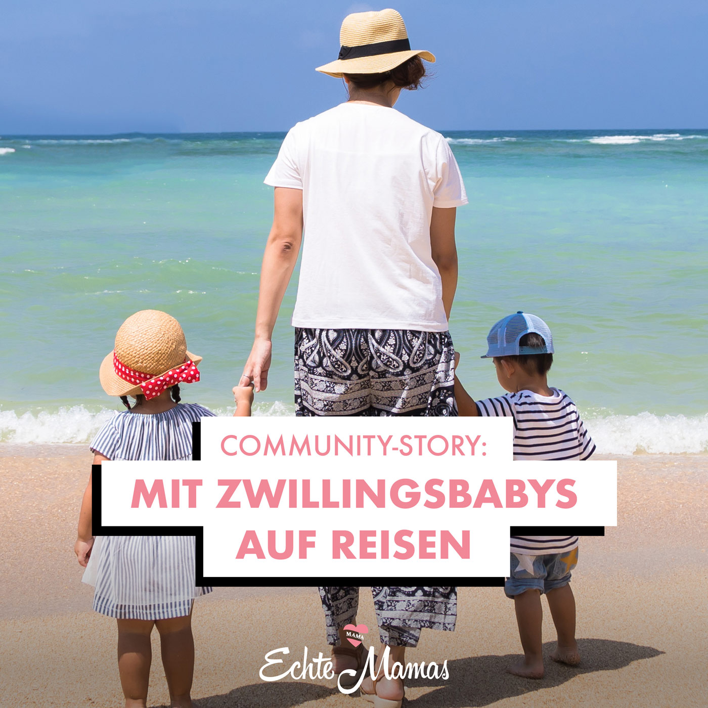 Community-Story: Mit Zwillingsbabys auf Reisen