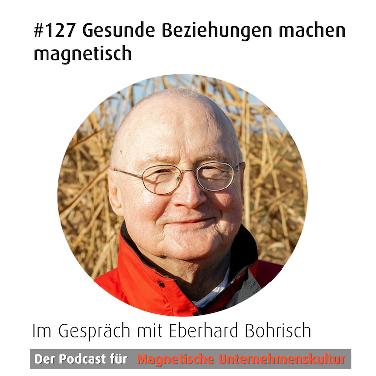 Der Podcast für Magnetische Unternehmenskultur