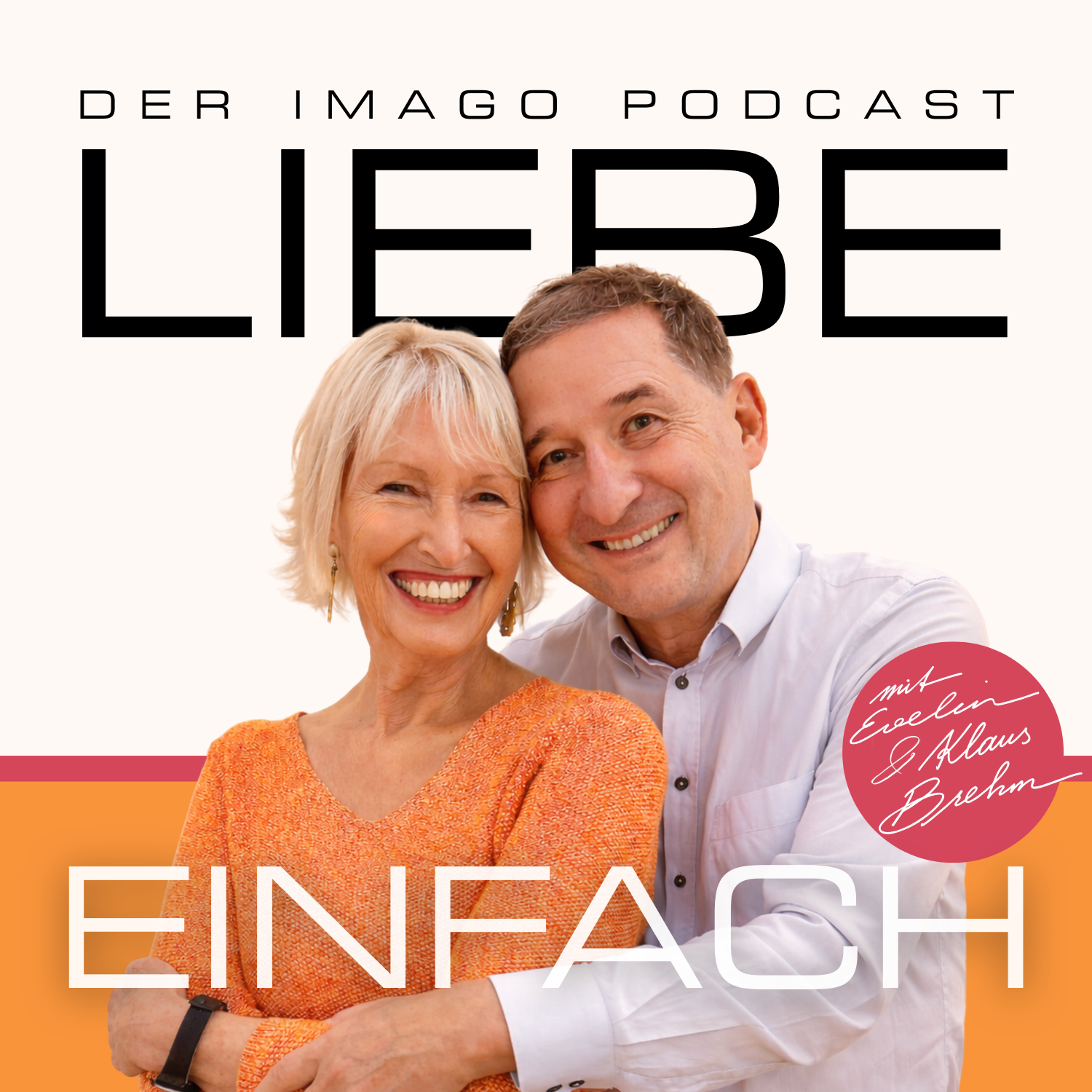 Liebe einfach - Der Imago Podcast