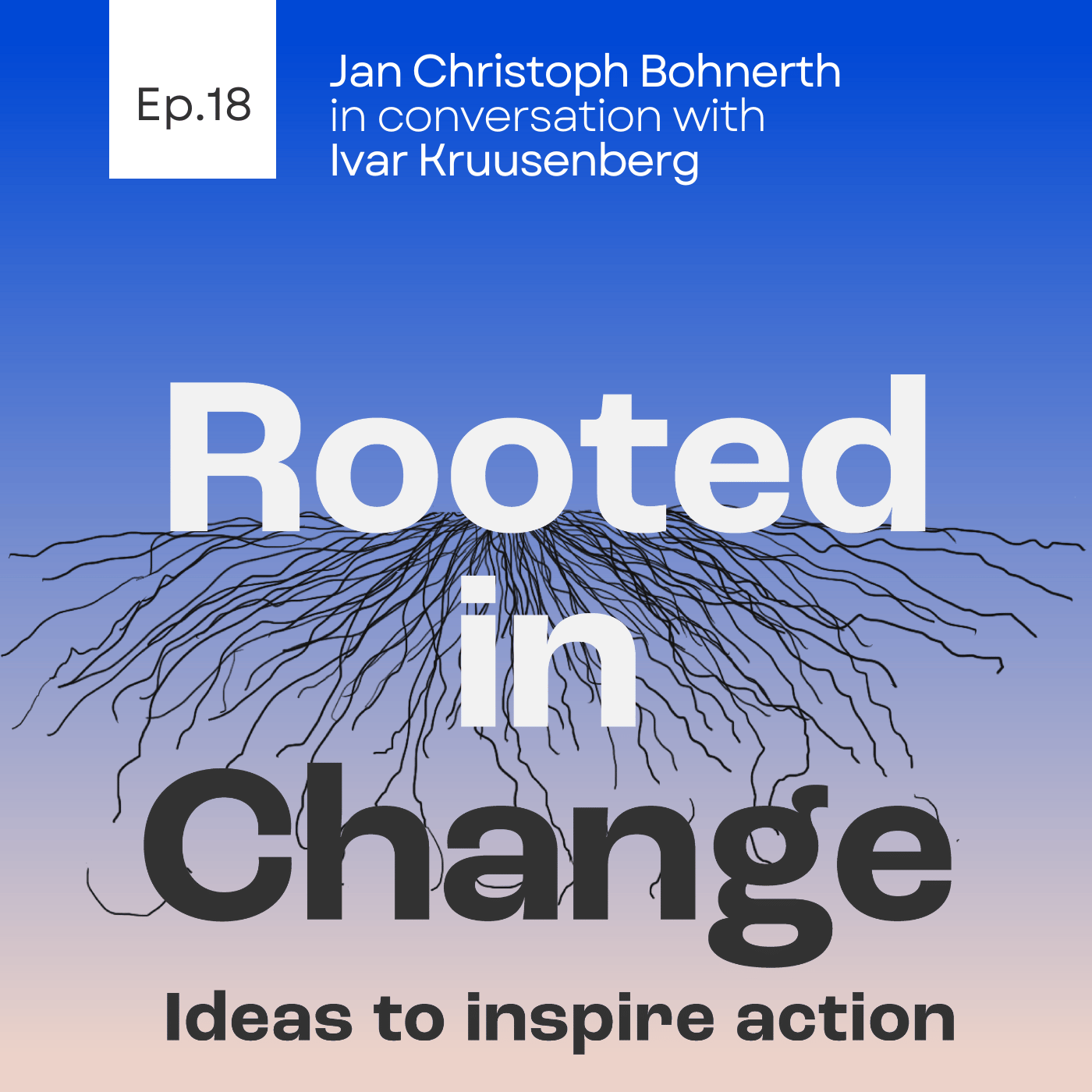 Rooted in Change