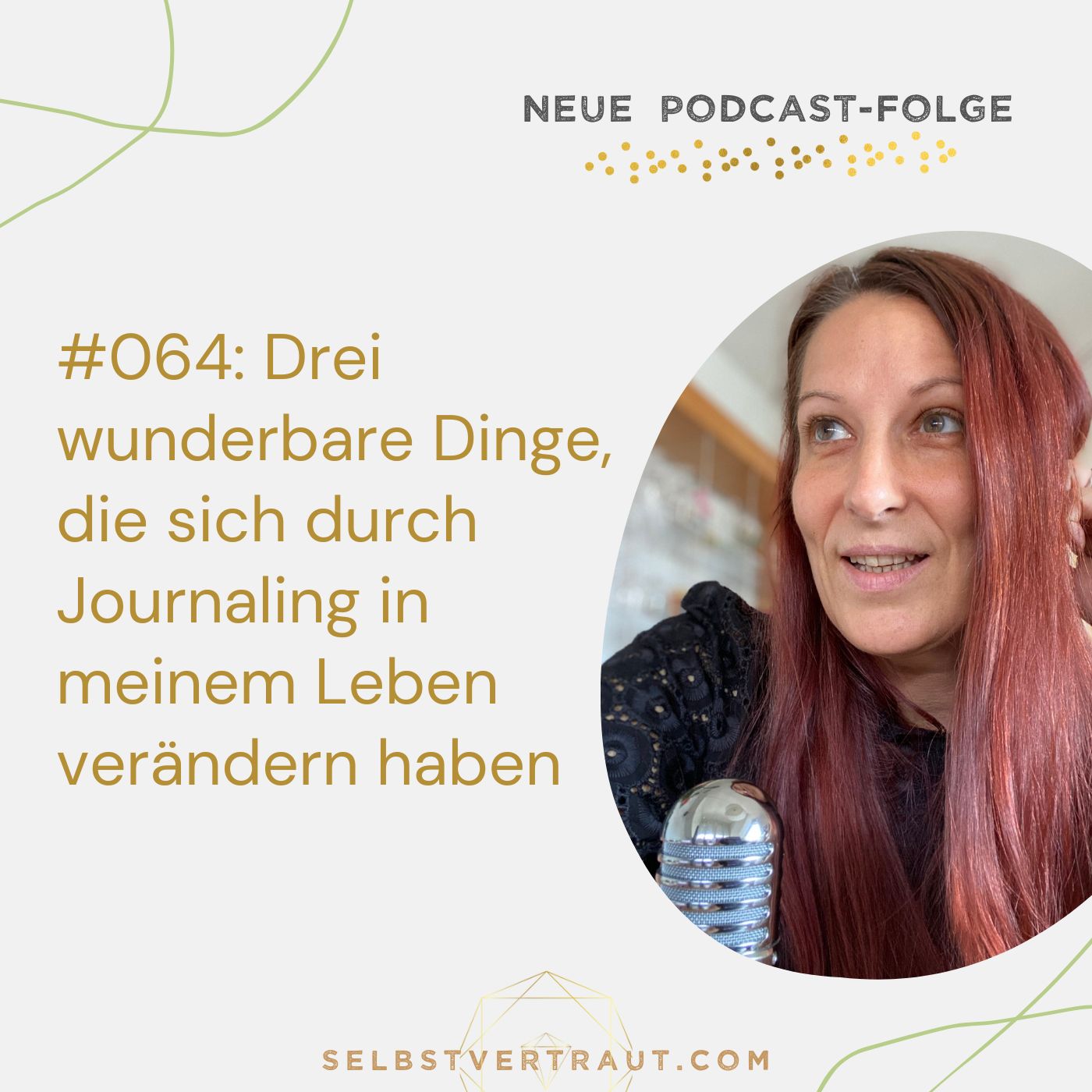 selbstvertraut - Dein Podcast für mehr Mut und Selbstvertrauen