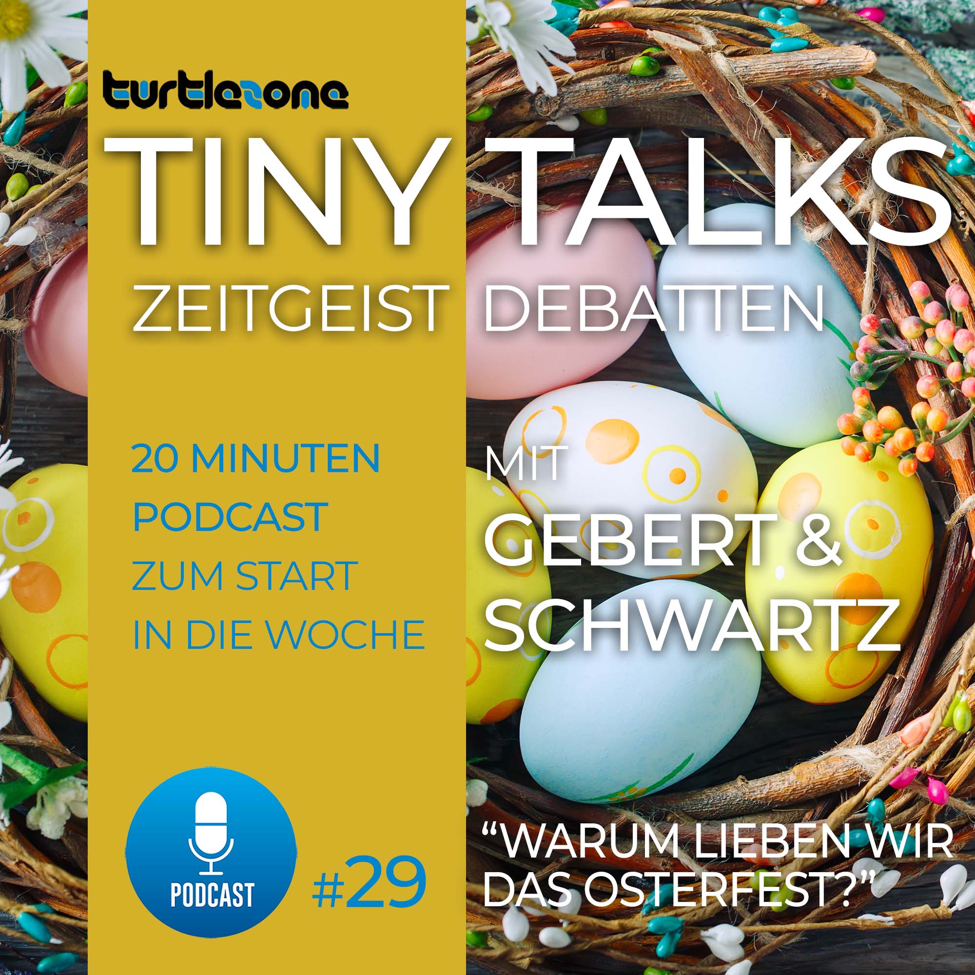 Turtlezone Tiny Talks - Der Debatten-Podcast mit Gebert und Schwartz