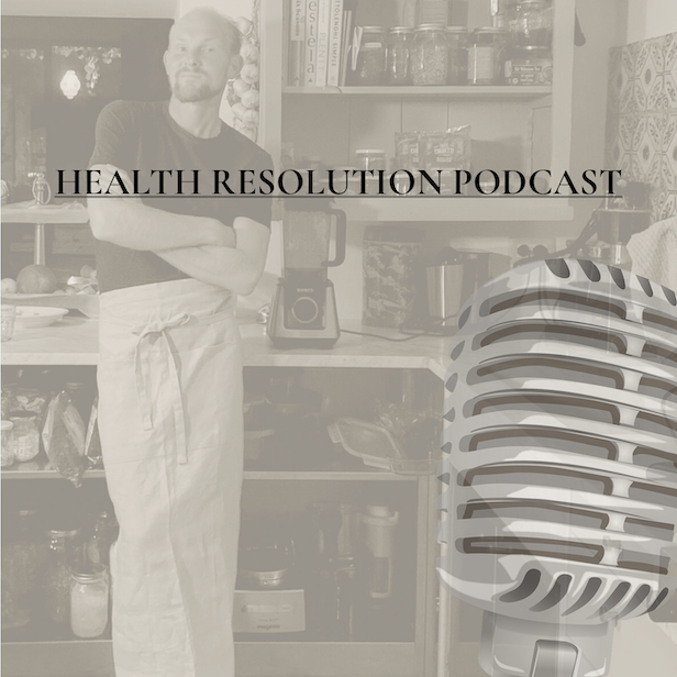 HEALTH RESOLUTION PODCAST