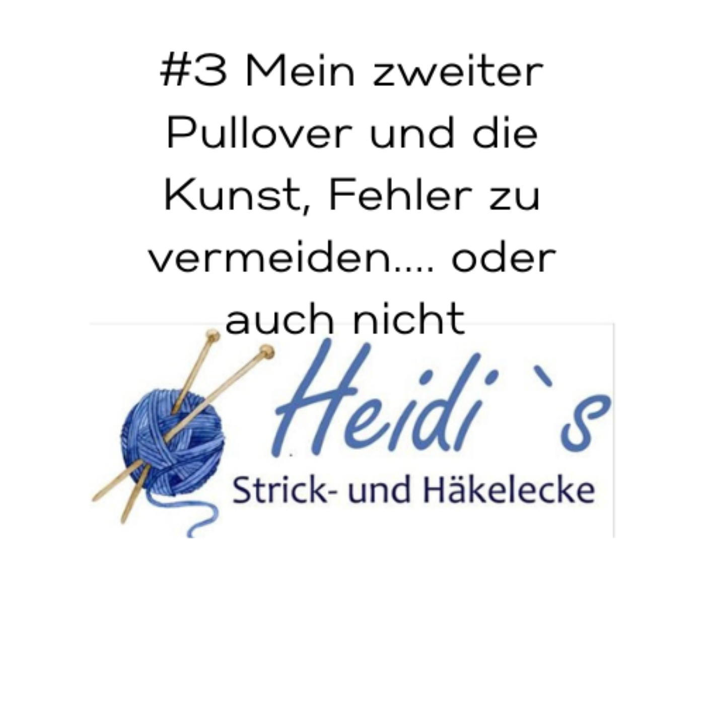 #3 Der Weg zur Perfektion: Mein zweiter Pullover episode artwork