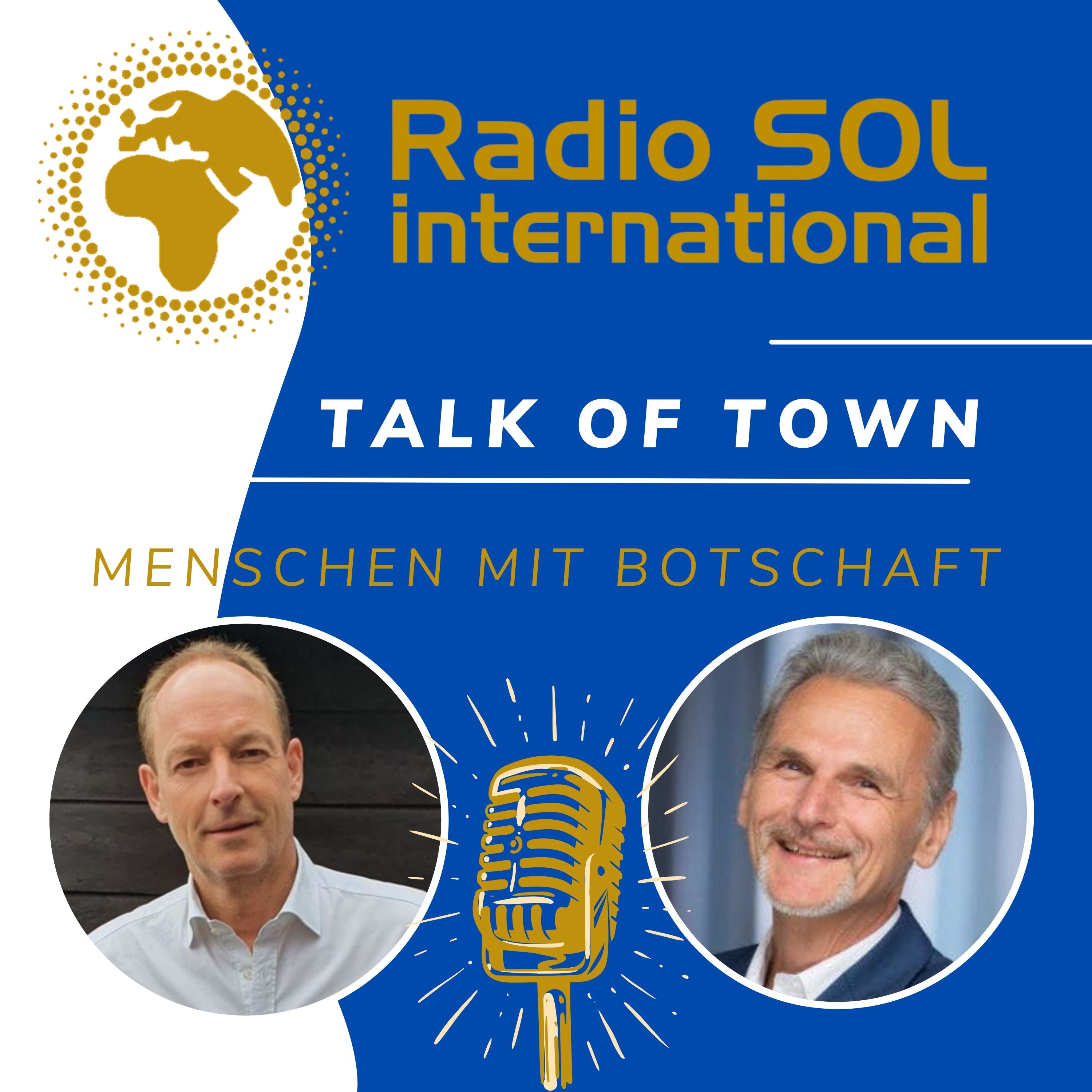 Radio SOL Talk of Town - Menschen mit Botschaft
