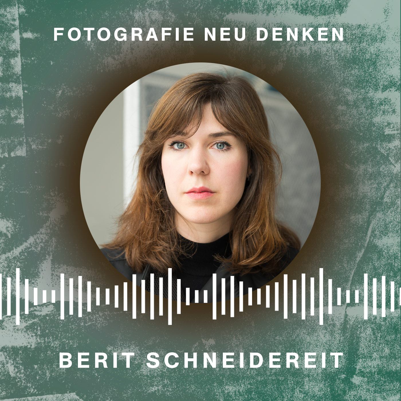 Fotografie Neu Denken. Der Podcast.