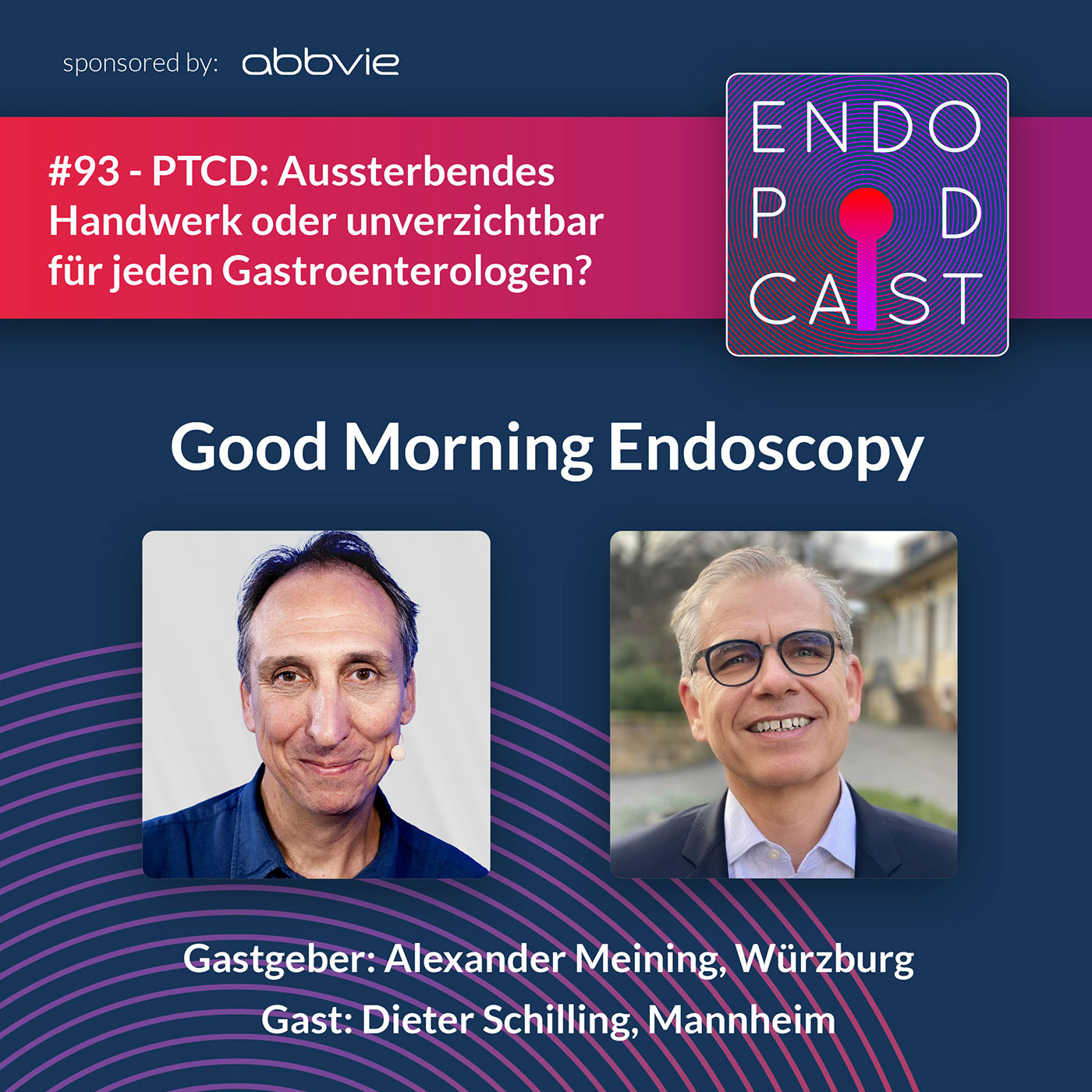 ENDO Podcast - Good Morning Endoscopy!
