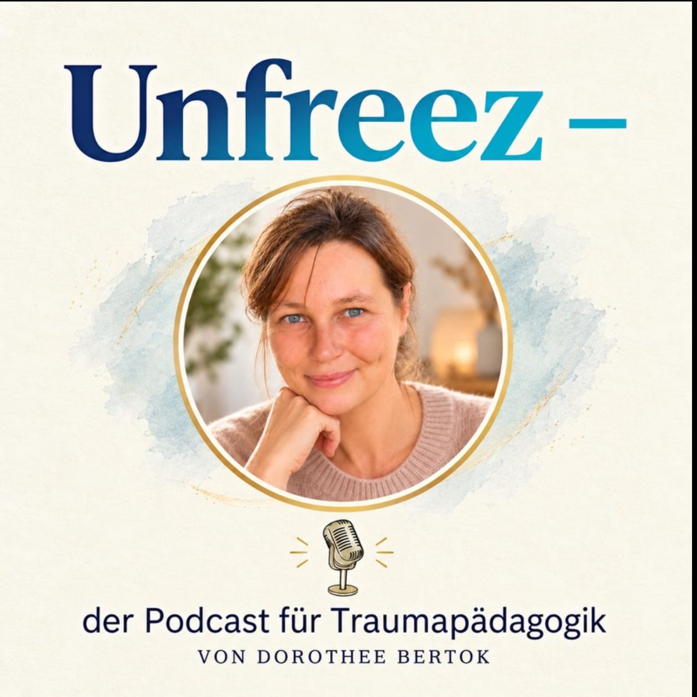 Unfreez - Der Podcast über Traumapädagogik und Heilung