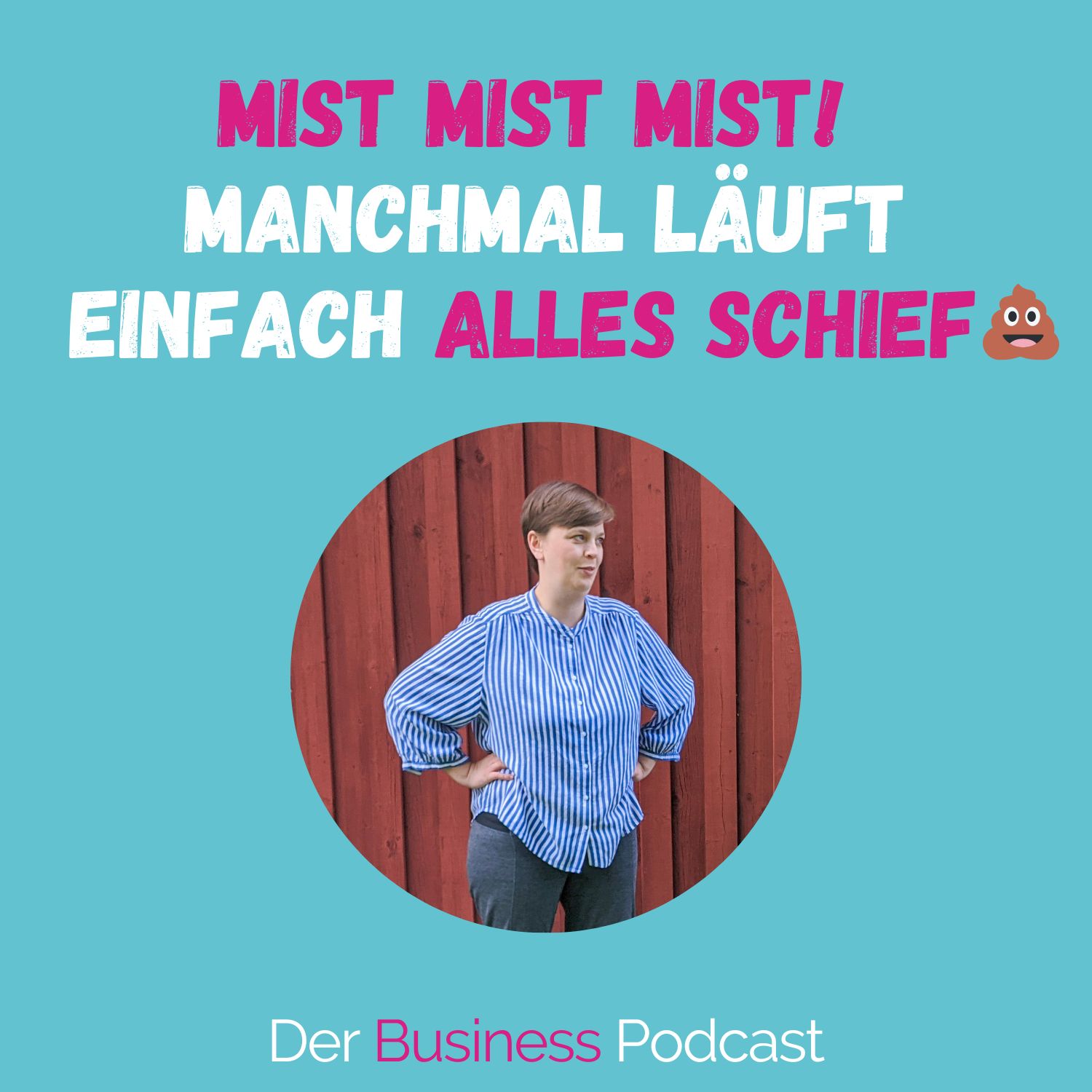 Der Business Podcast - Sales & Mindset Impulse für selbstständige Frauen