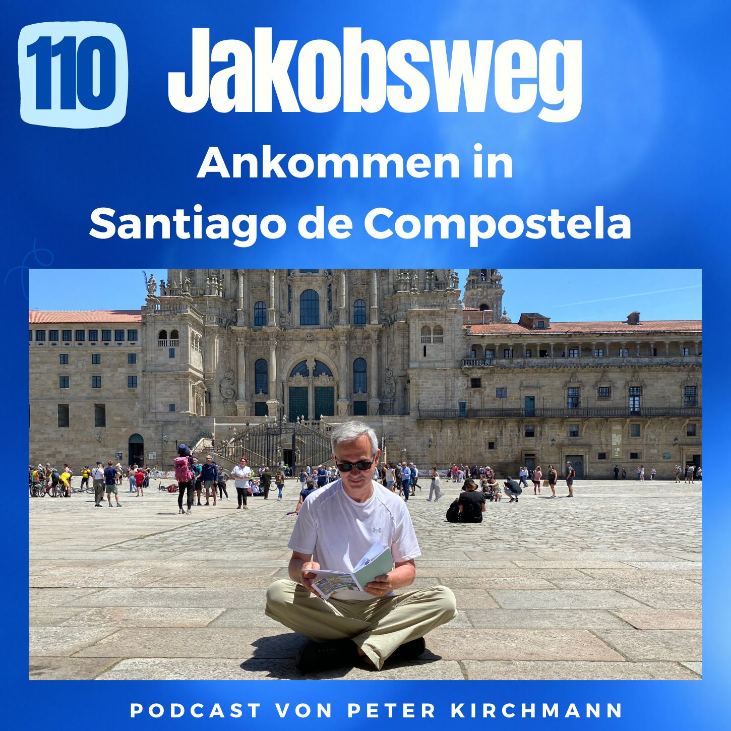 Jakobsweg - Dein Podcast für den Camino de Santiago