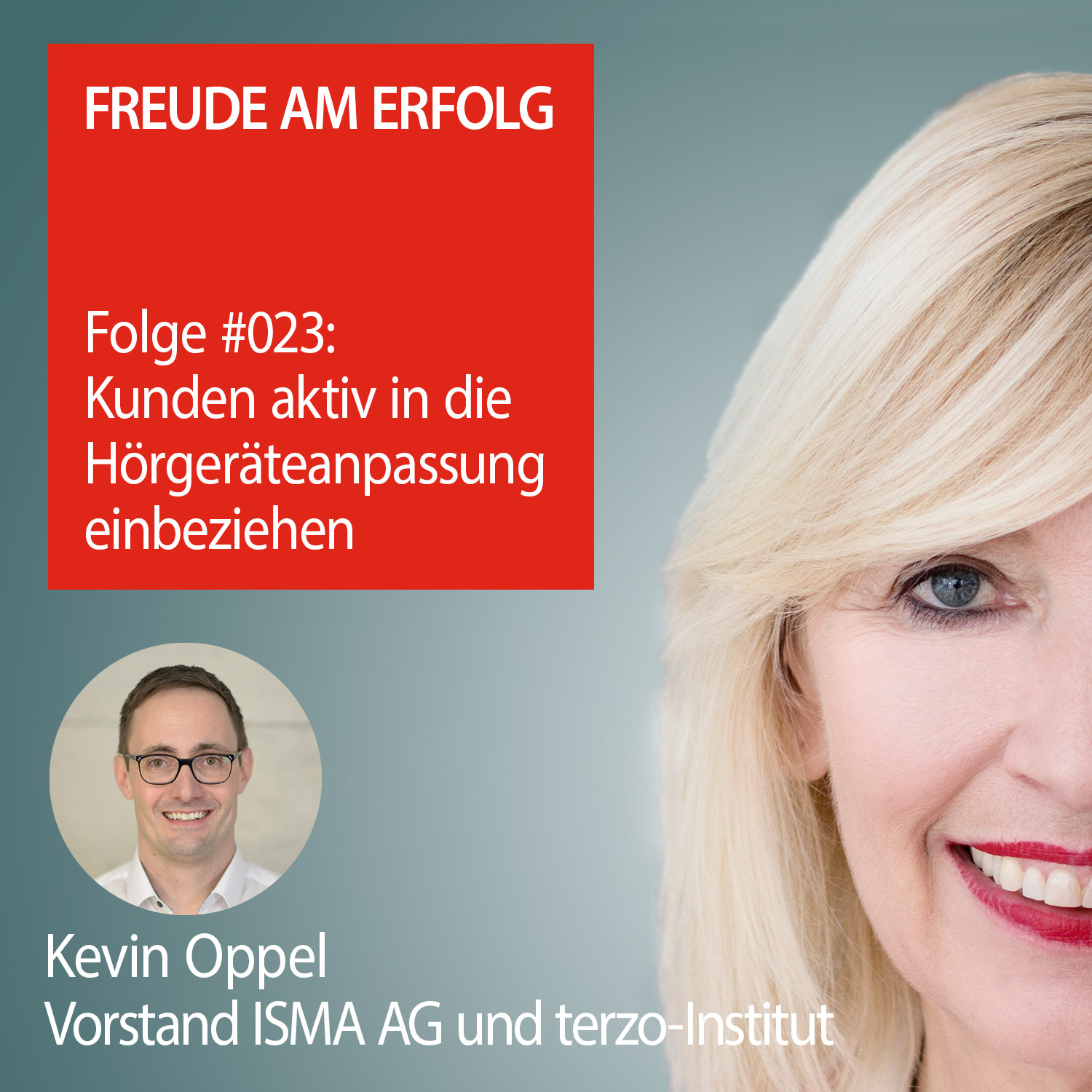 Freude am Erfolg: Businesstipps für Hörakustiker mit Veronika Vehr
