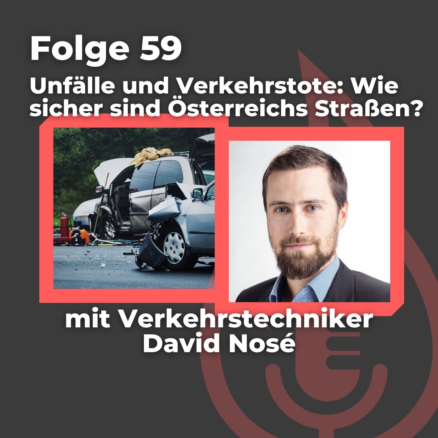 #59: Unfälle und Verkehrstote: Wie sicher sind Österreichs Straßen?