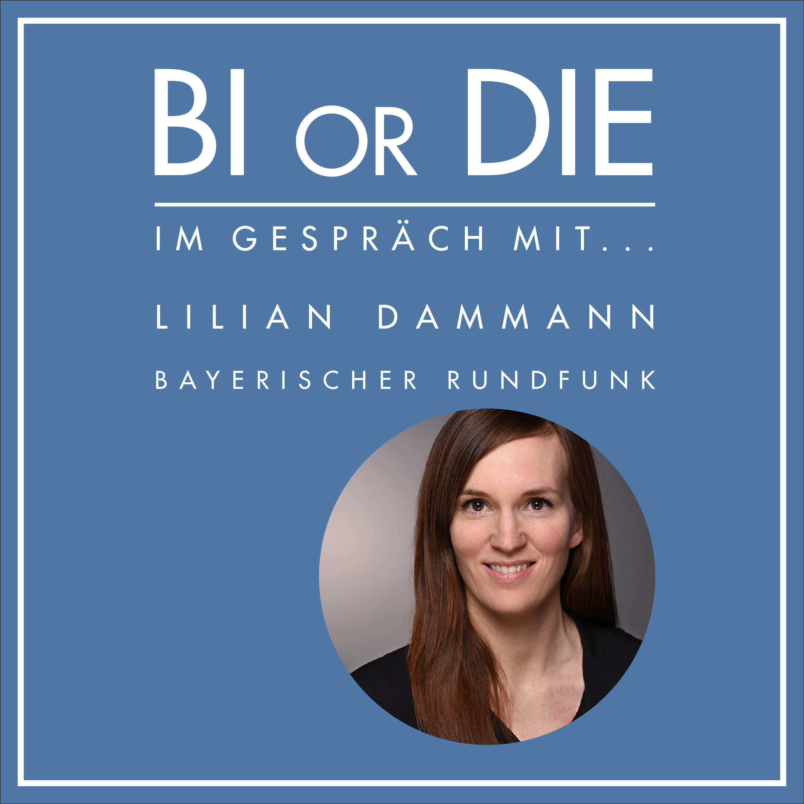 89. Self Service beim Bayerischen Rundfunk - Im Gespräch mit Lilian Dammann, Bayerischer Rundfunk episode artwork