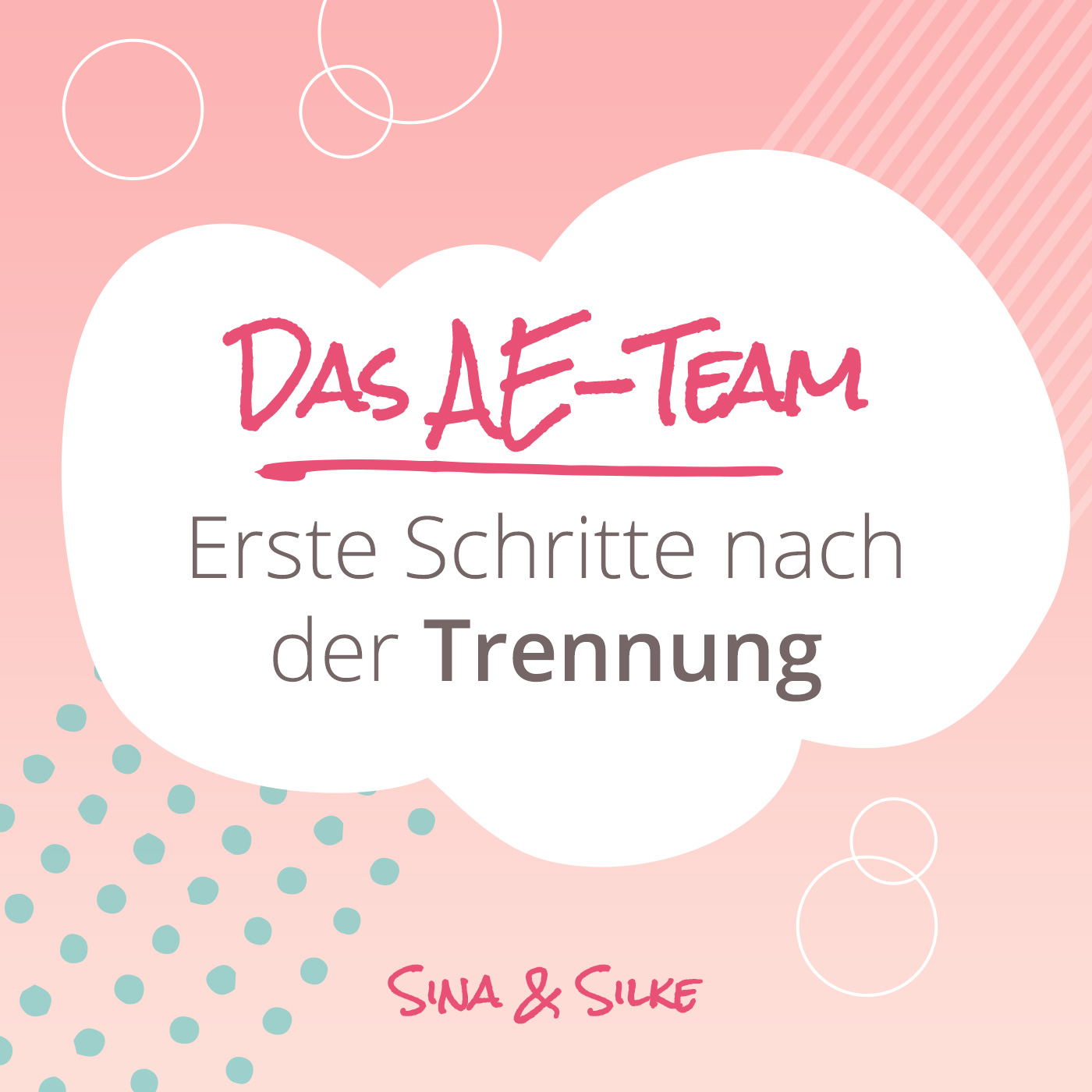 Das AE-Team - der positive Podcast für Alleinerziehende