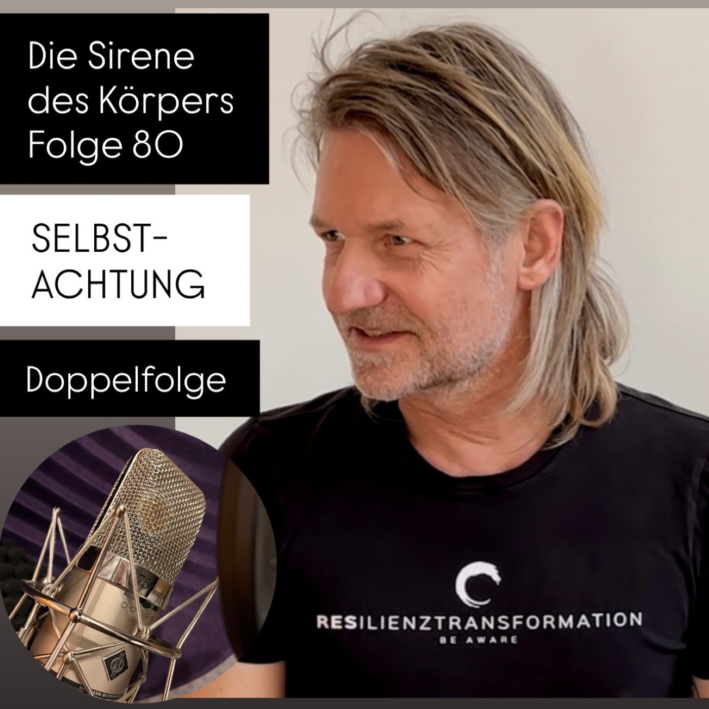 Die Sirene des Körpers - Folge 80 - Selbstachtung episode artwork