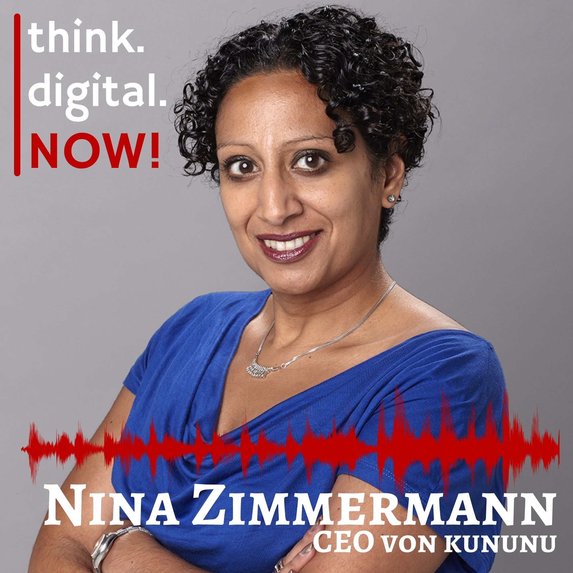 think.digital.NOW! - Der Podcast für deinen digitalen Geschäftserfolg
