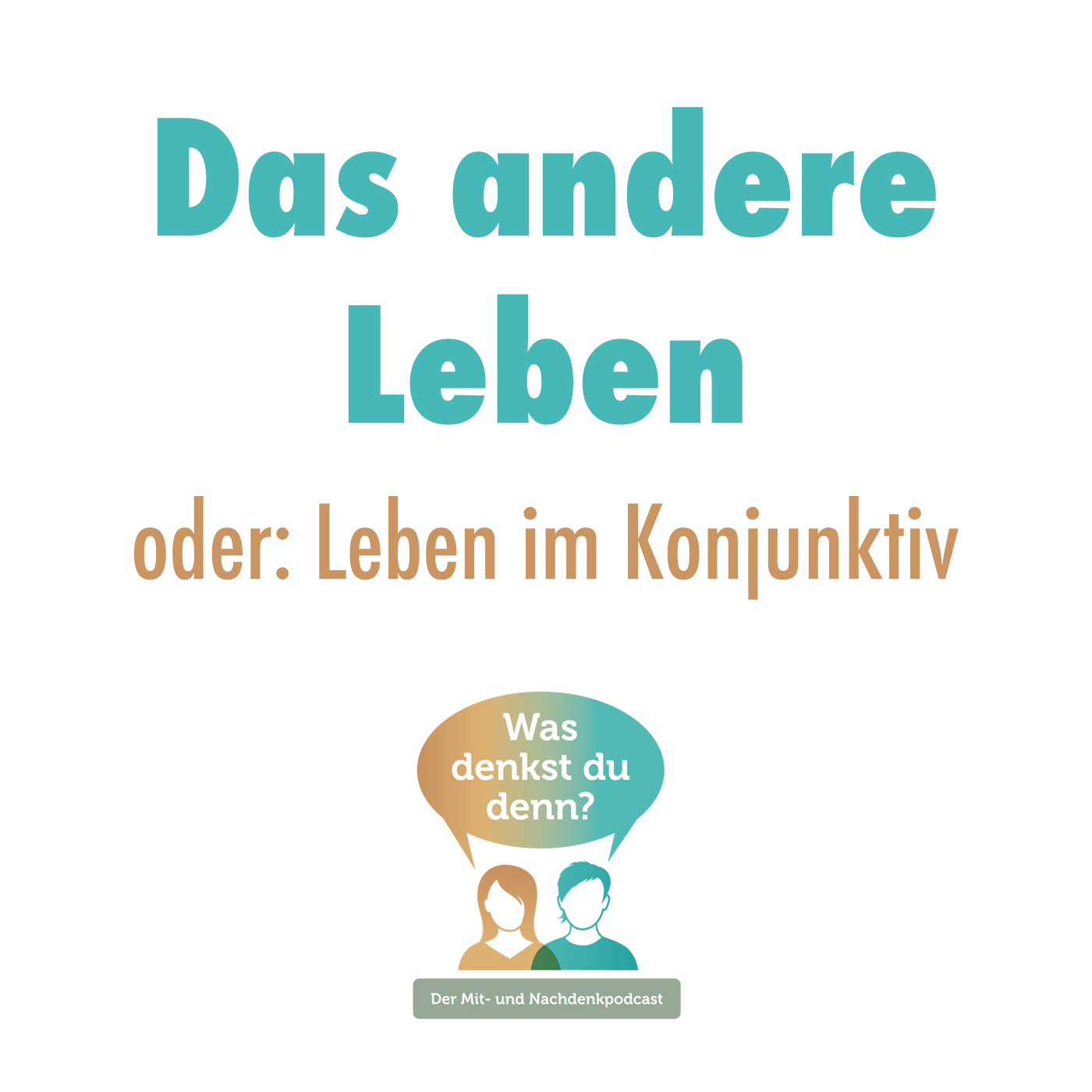 Was denkst du denn?