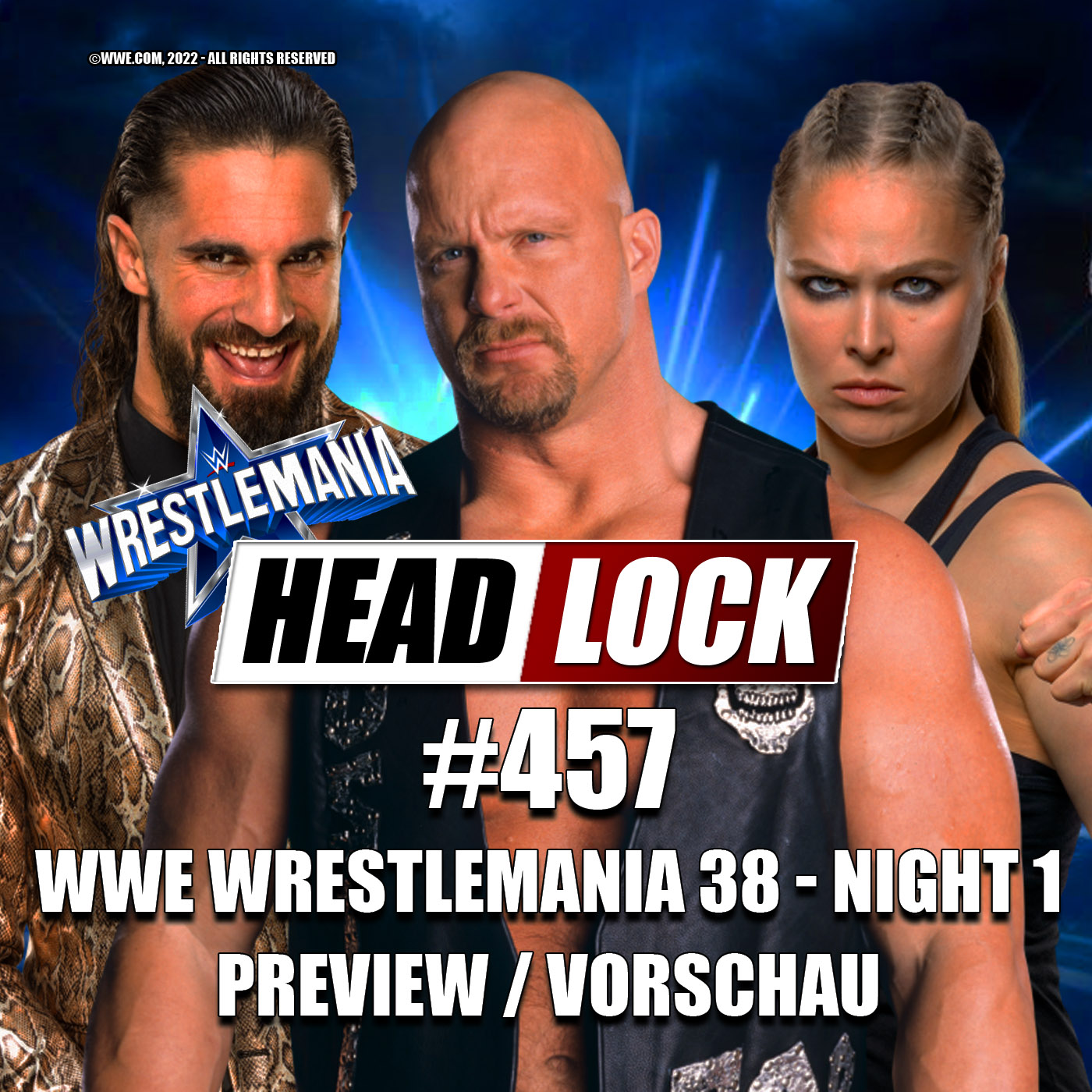 #457: WWE Wrestlemania 38 - Tag 1 (Preview / Vorschau) - GROSSE NAMEN, ABER AUCH WRESTLEMANIA-WÜRDIG? episode artwork