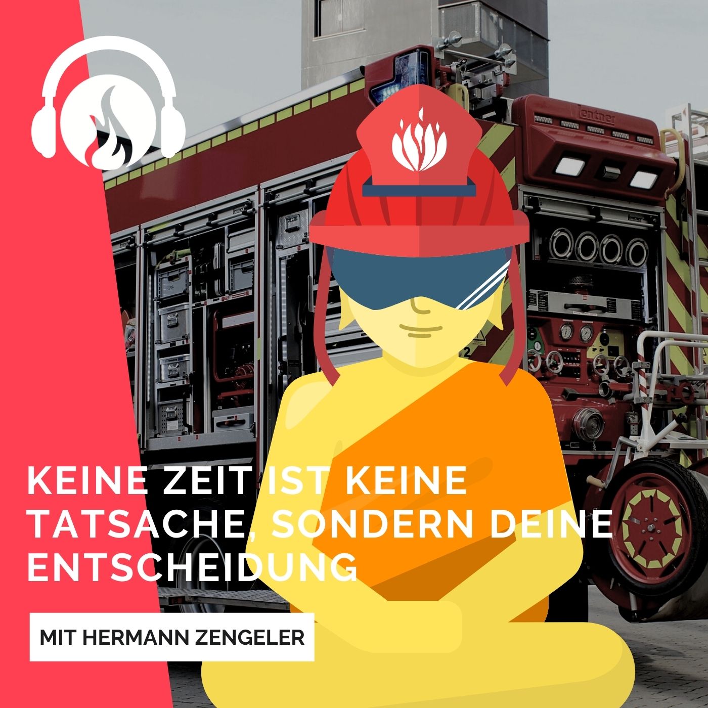 Keine Zeit ist keine Tatsache, sondern Deine Entscheidung episode artwork